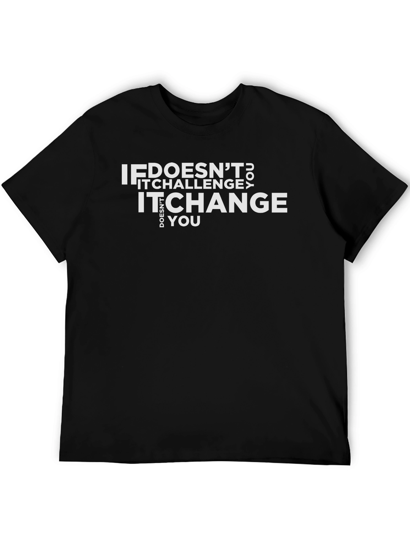 Inspirational Quote Graphic Tee