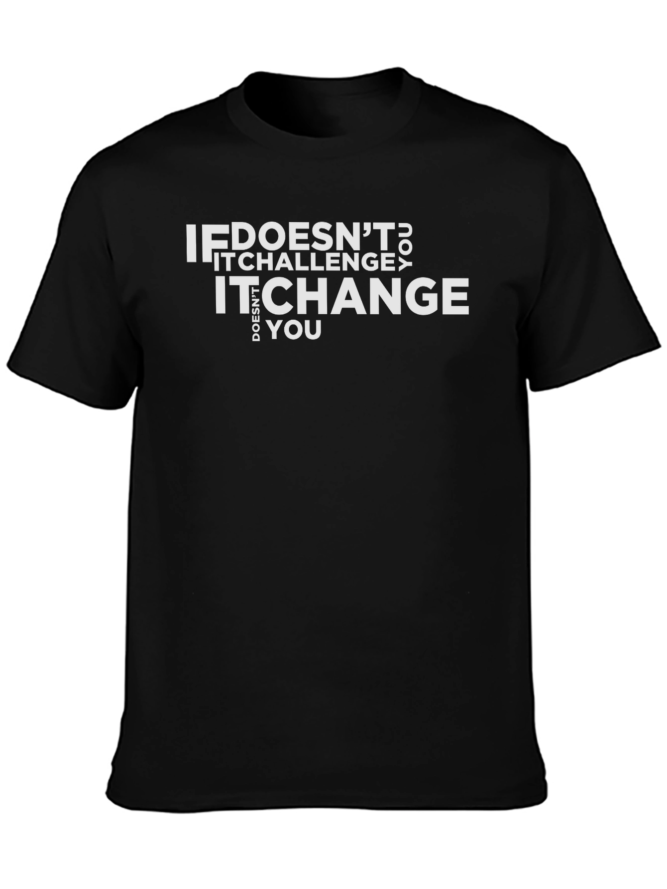 Inspirational Quote Graphic Tee