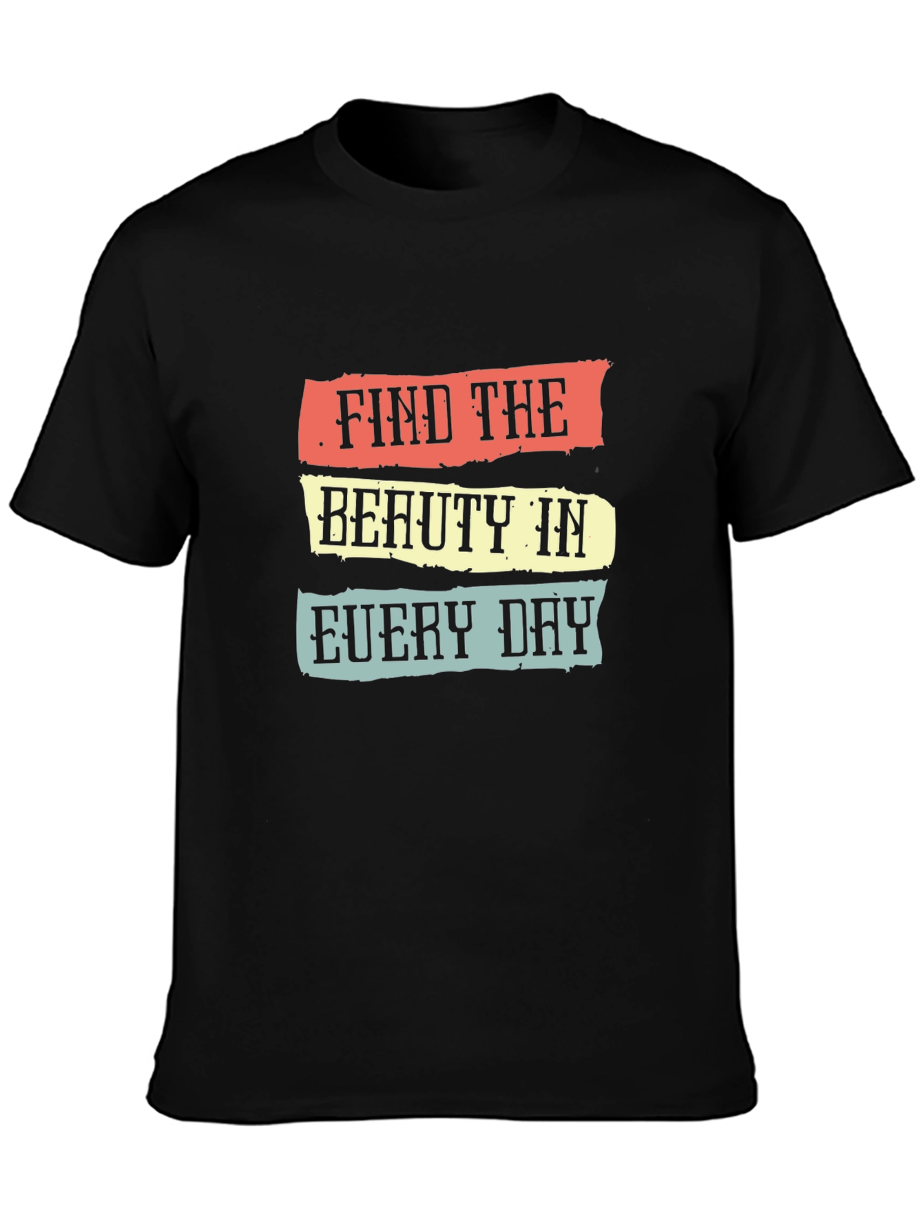 Find the Beauty T-Shirt - Inspirational Graphic Tee