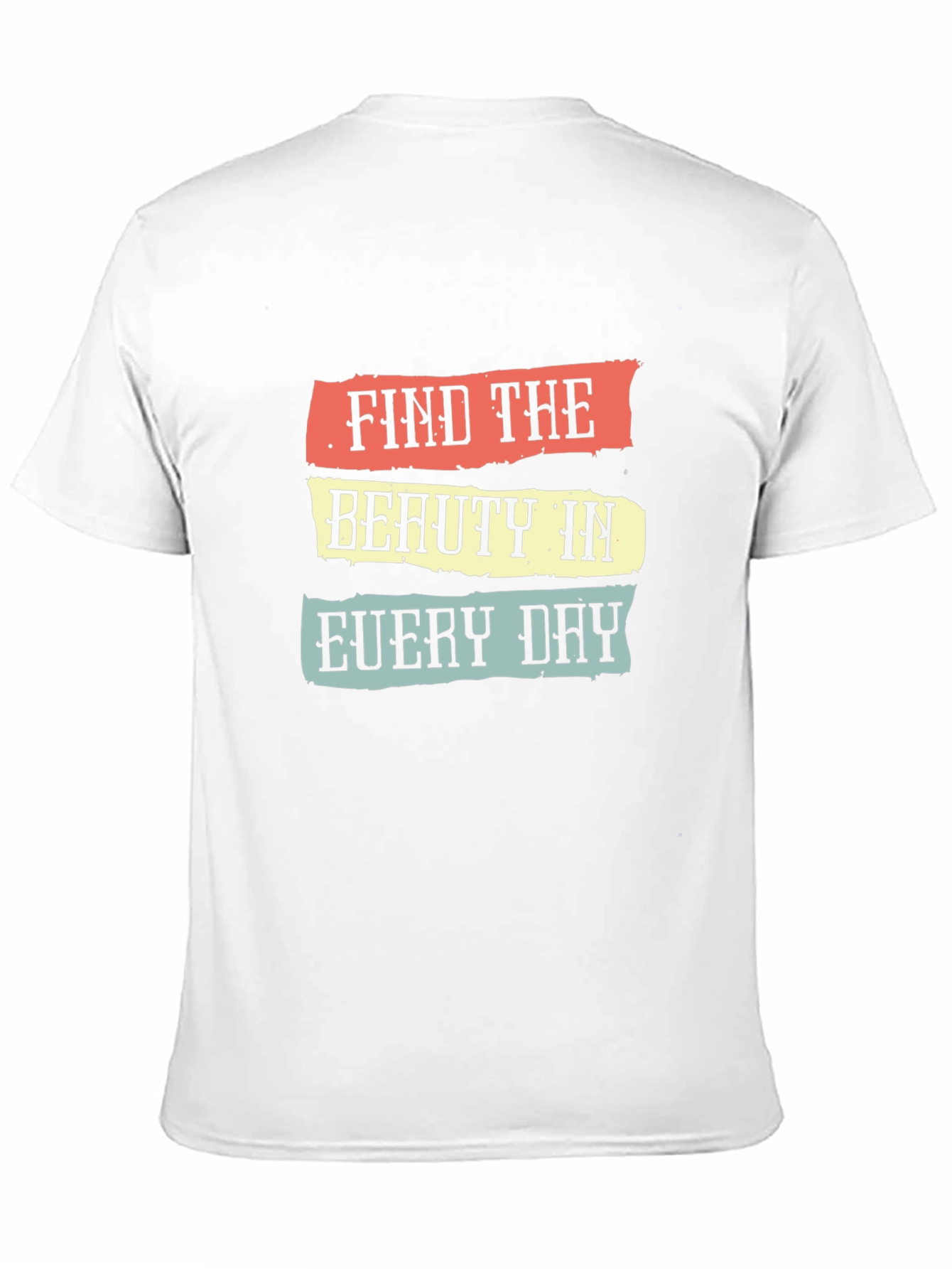 Find the Beauty T-Shirt - Inspirational Graphic Tee