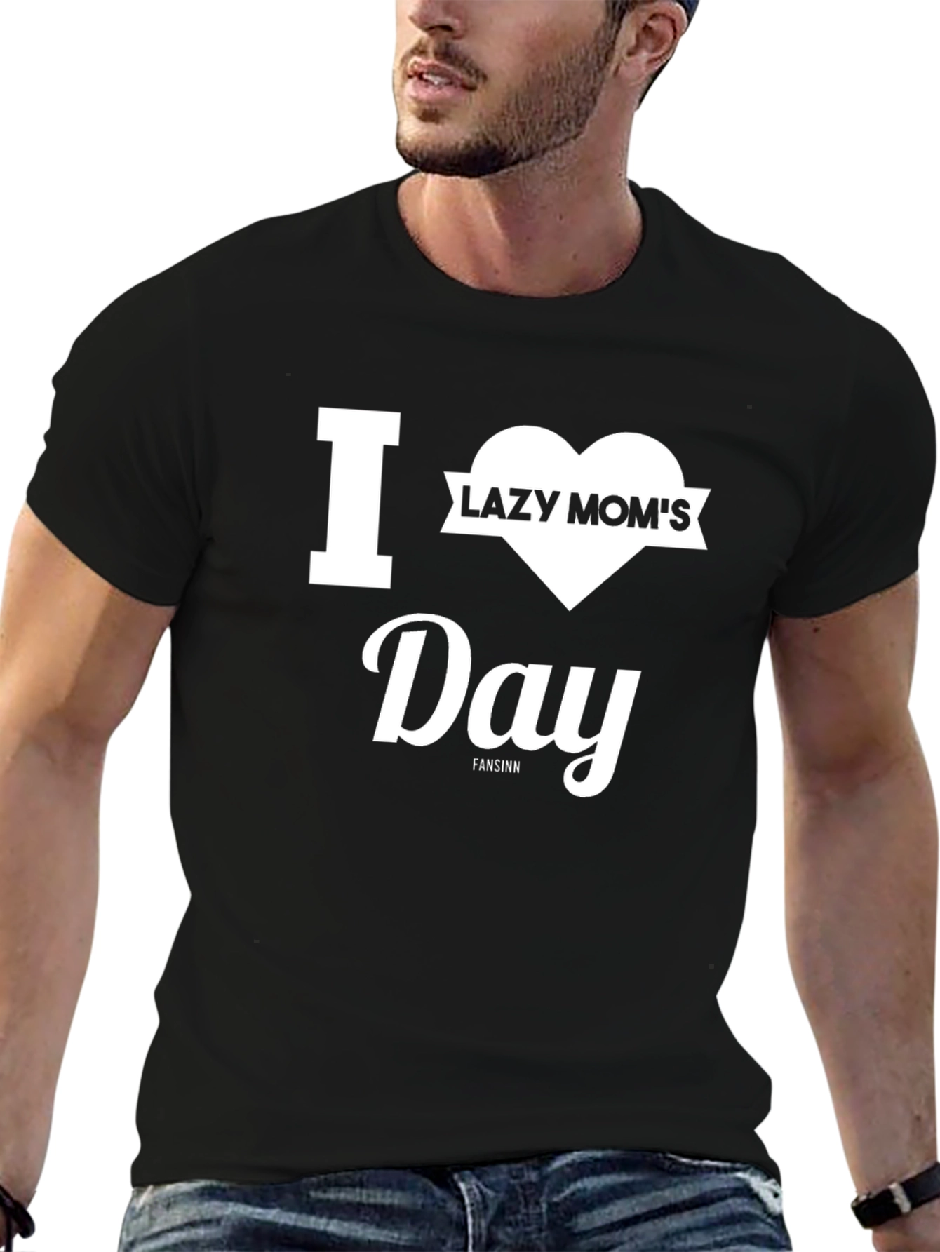 I Heart Lazy Moms Day T-Shirt - Unisex