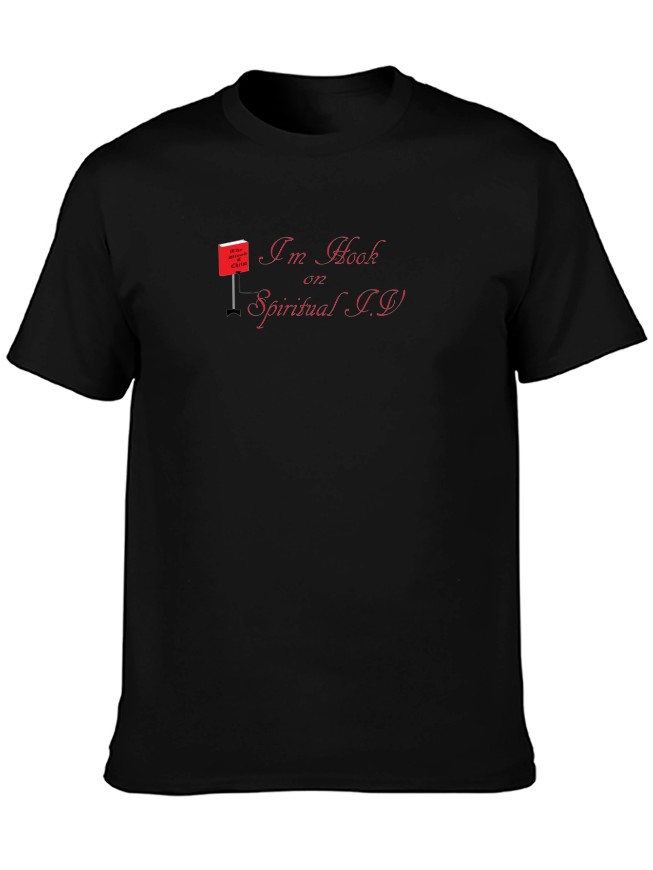 Im Hooked on Spiritual I.V. Black Tee