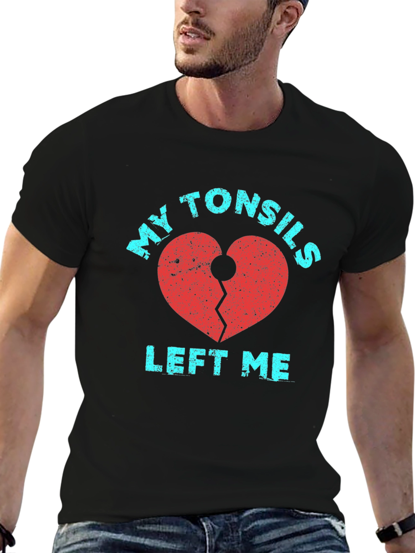 My Tonsils Left Me T-Shirt Broken Heart