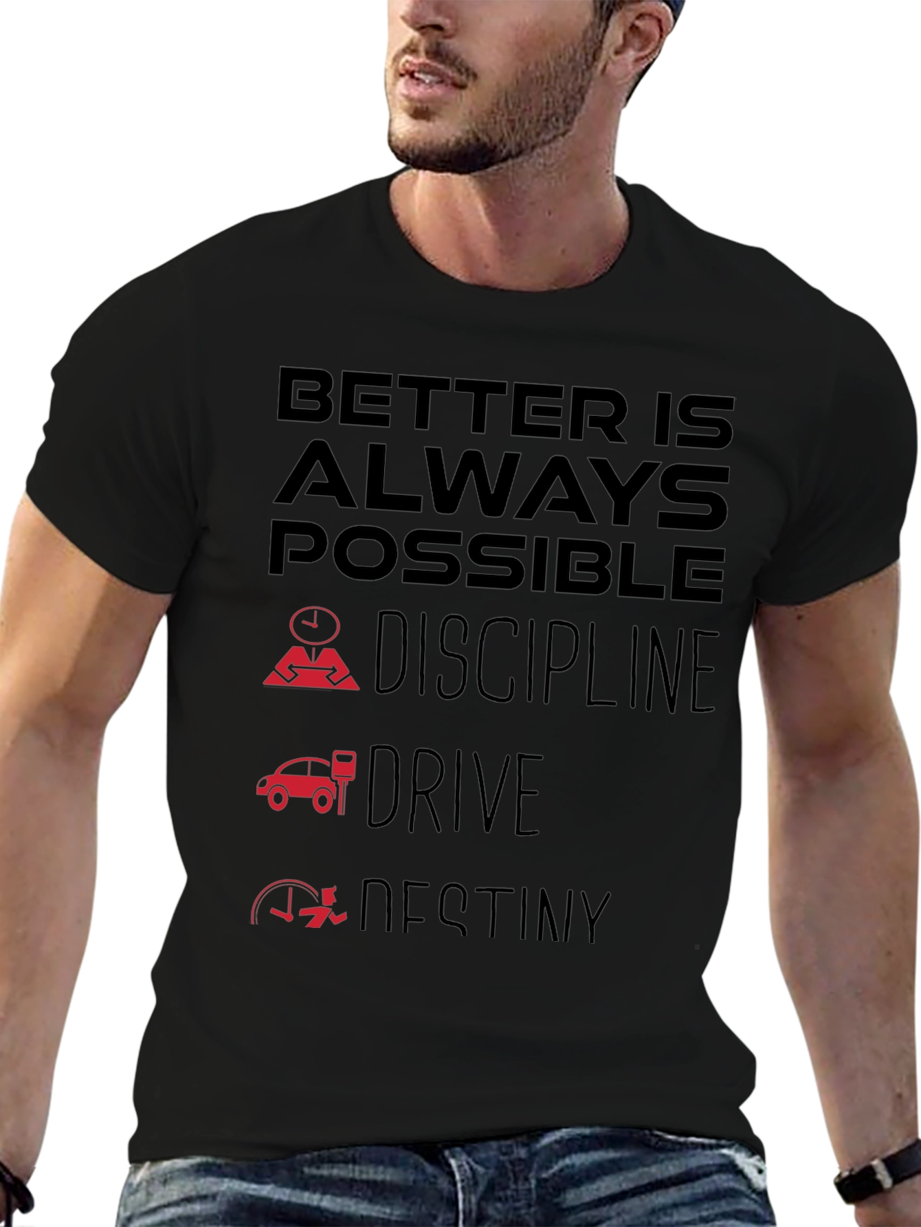 Better Is Always Possible Black T-Shirt