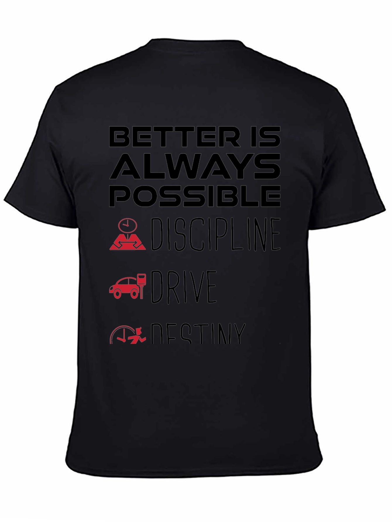 Better Is Always Possible Black T-Shirt