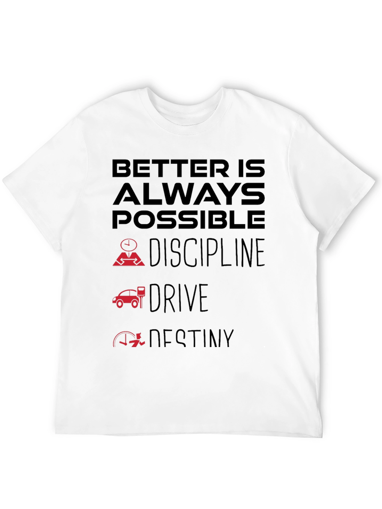 Better Is Always Possible Black T-Shirt