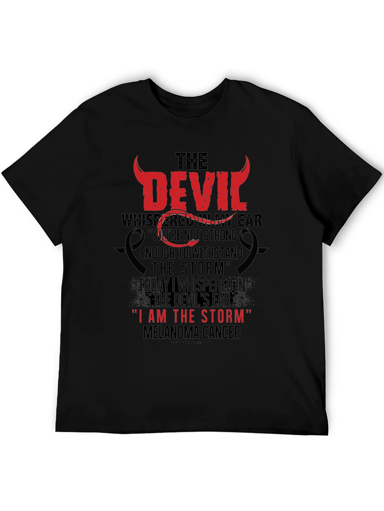 The Devil Whispered Melenoma Awareness T-Shirt