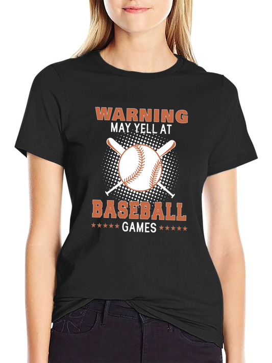 Baseball Fan Tee: Warning May Yell at Games