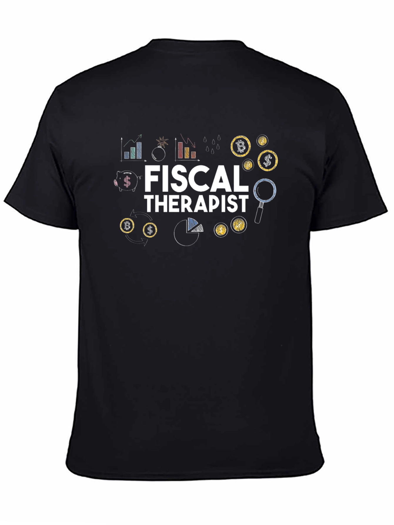 Fiscal Therapist Black Graphic T-Shirt