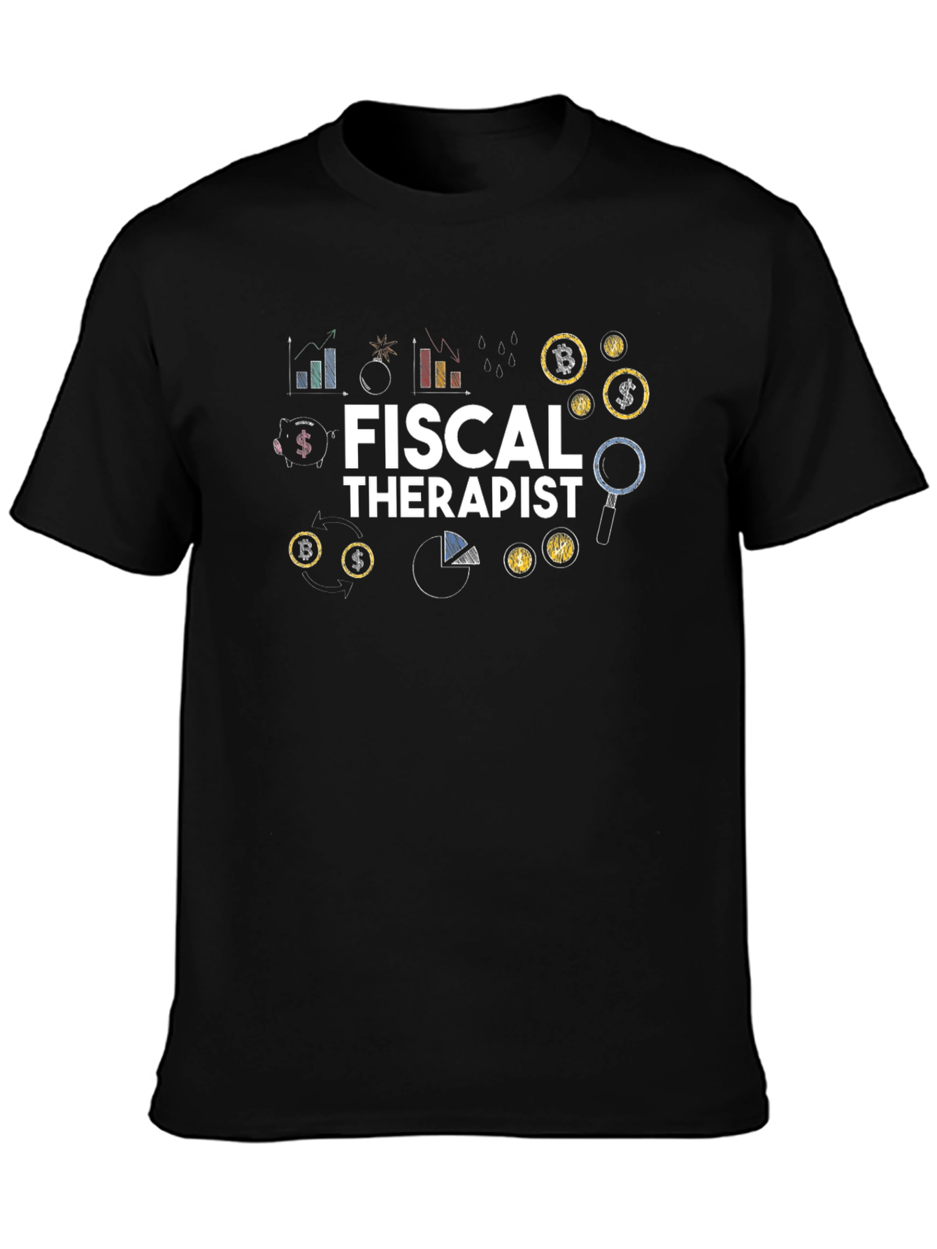 Fiscal Therapist Black Graphic T-Shirt
