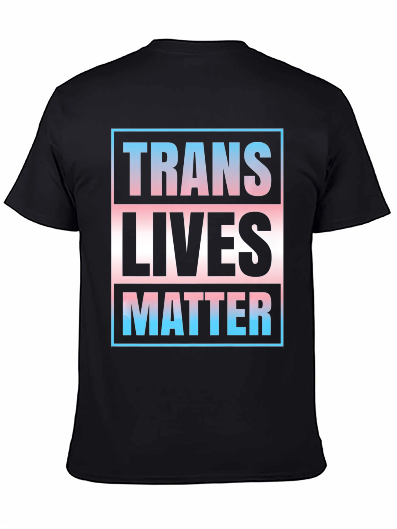 Trans Lives Matter T-Shirt: Bold Statement Tee
