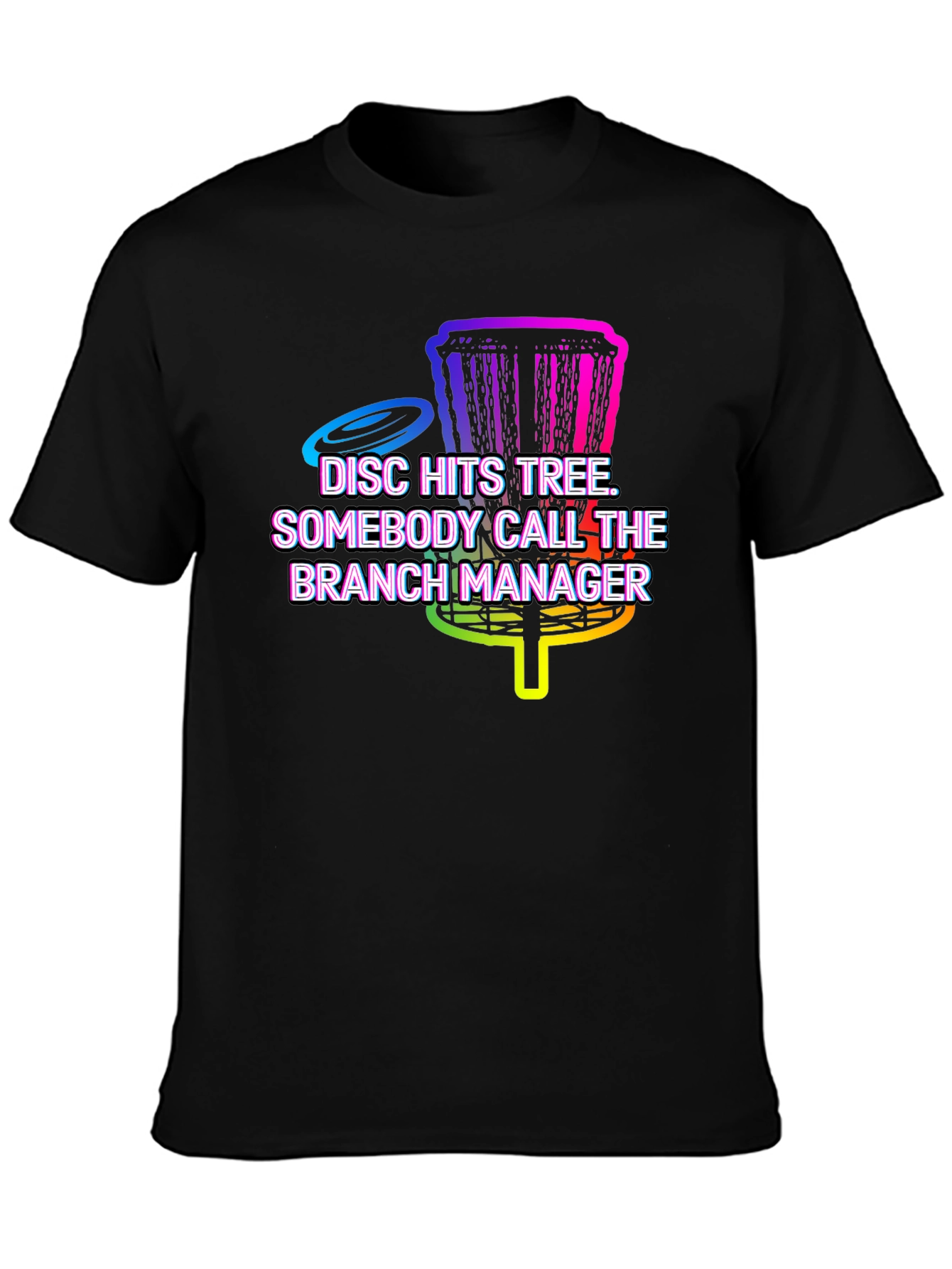 Disc Golf T-Shirt: Branch Manager Tee