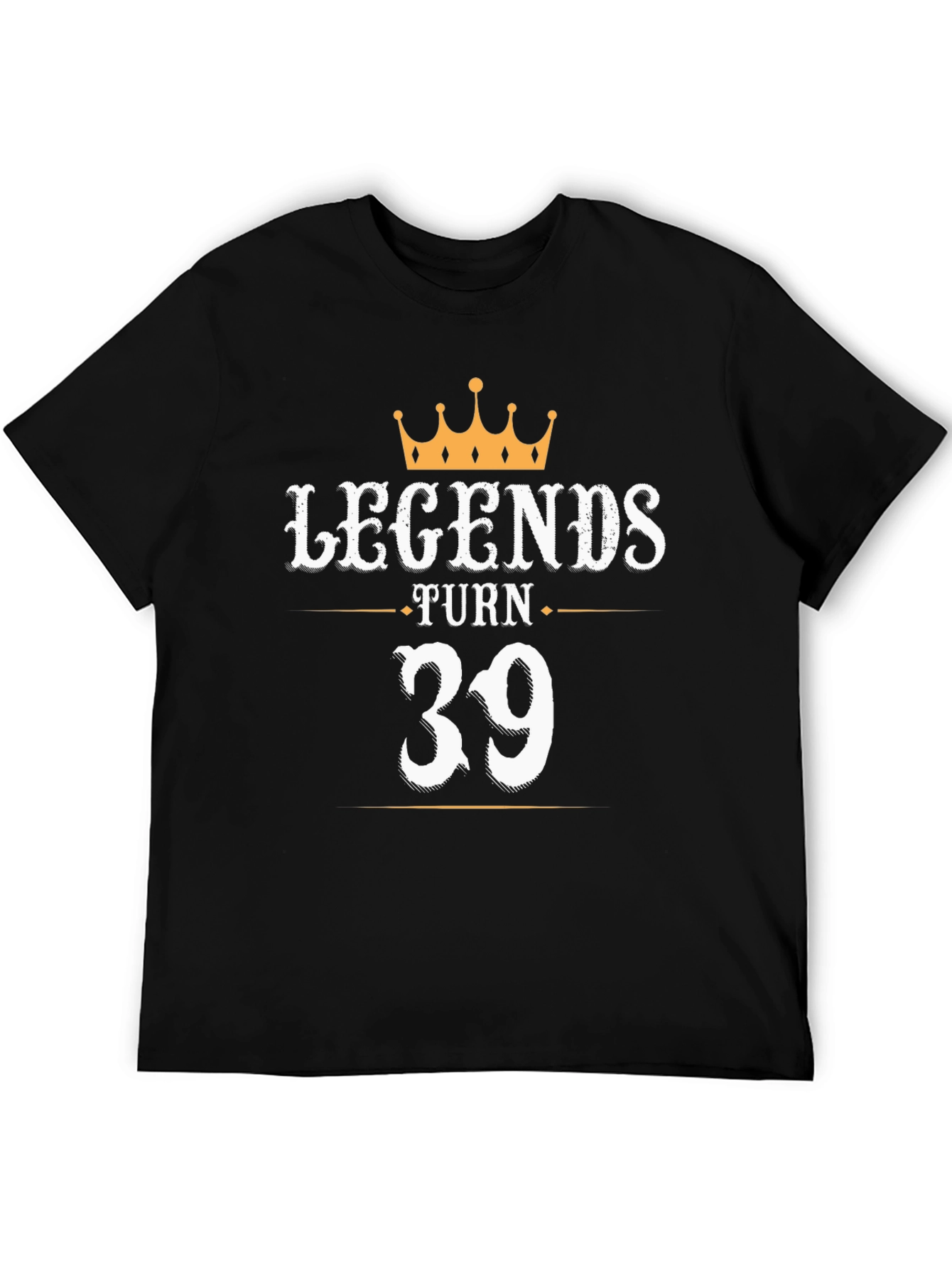 Legends Turn 39 T-Shirt - Birthday Gift