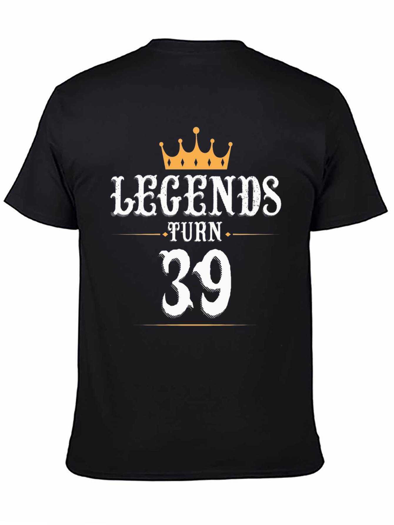 Legends Turn 39 T-Shirt - Birthday Gift
