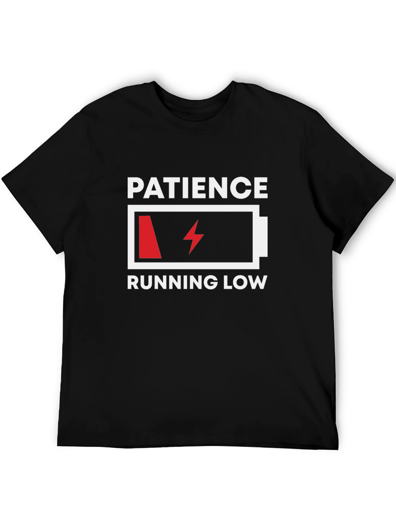 Patience Running Low Funny T-Shirt