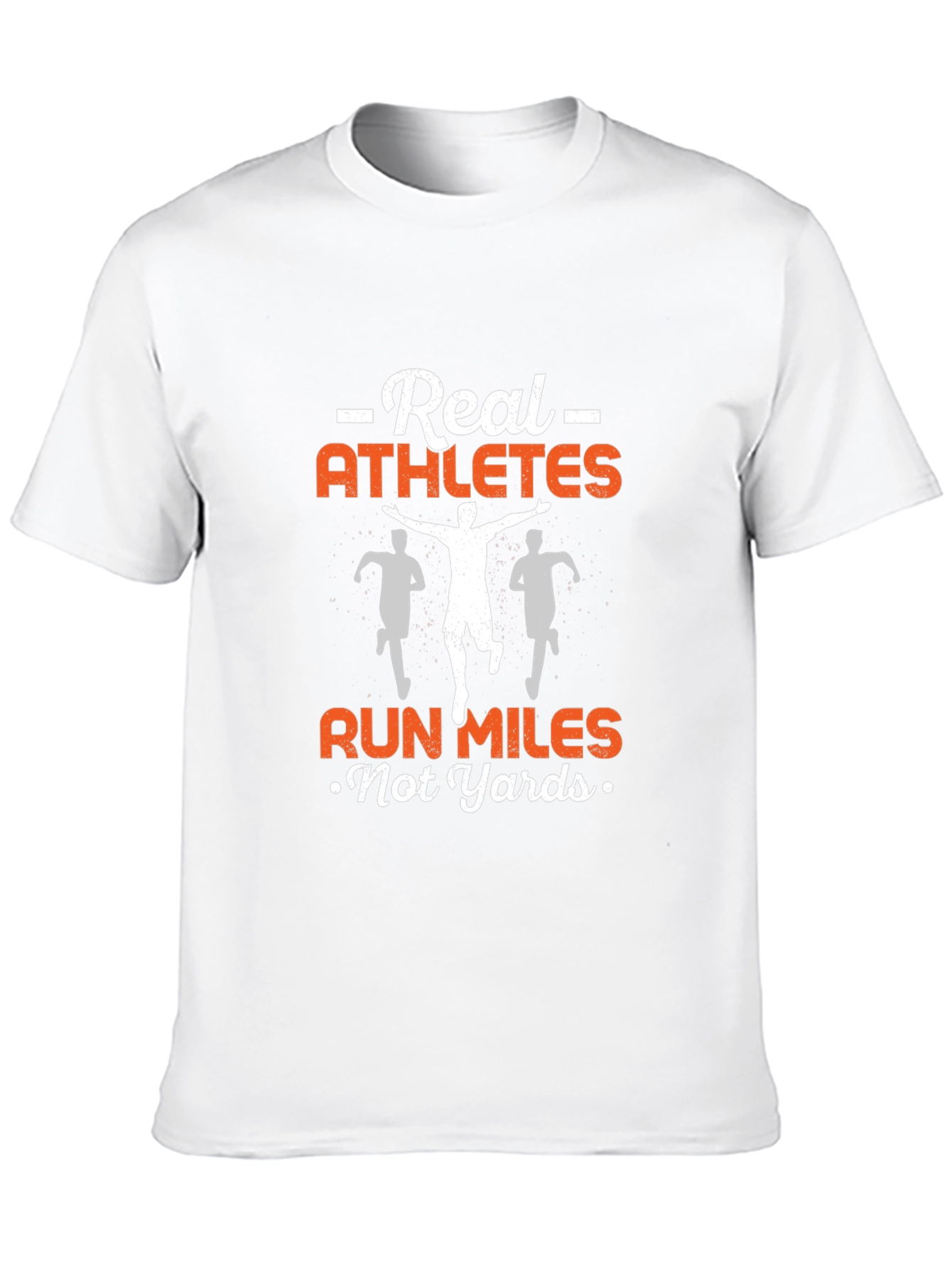 Real Athletes Run Miles T-Shirt