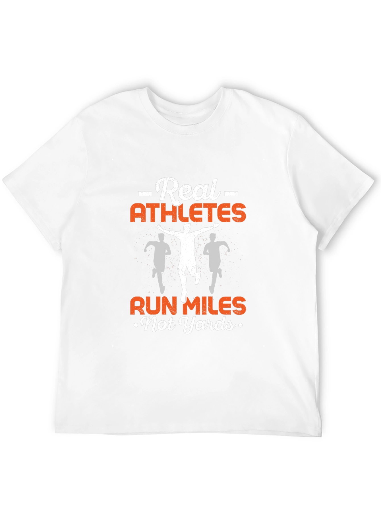 Real Athletes Run Miles T-Shirt