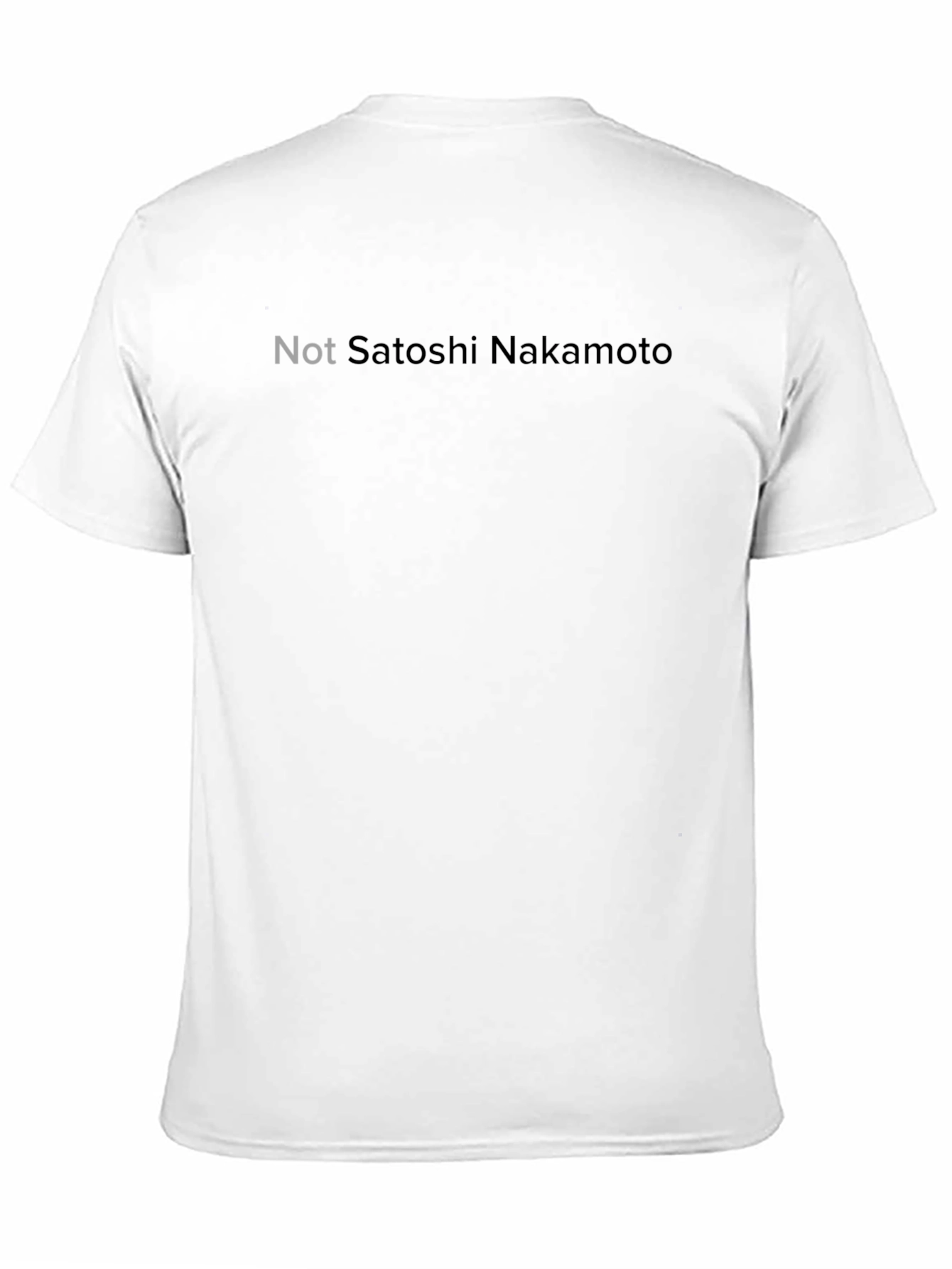 Not Satoshi Nakamoto Black T-Shirt