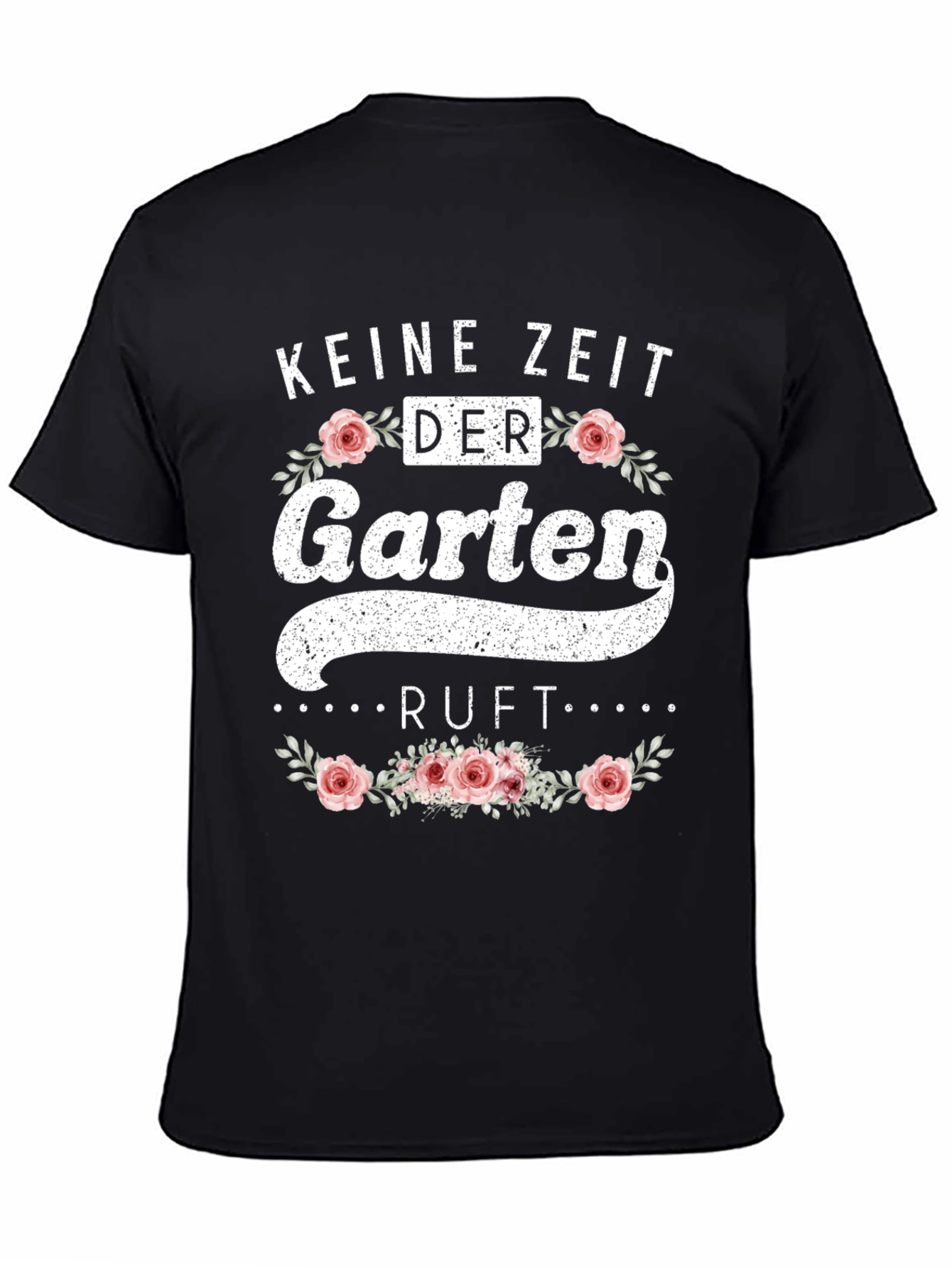 Keine Zeit Der Garten Ruft T-Shirt