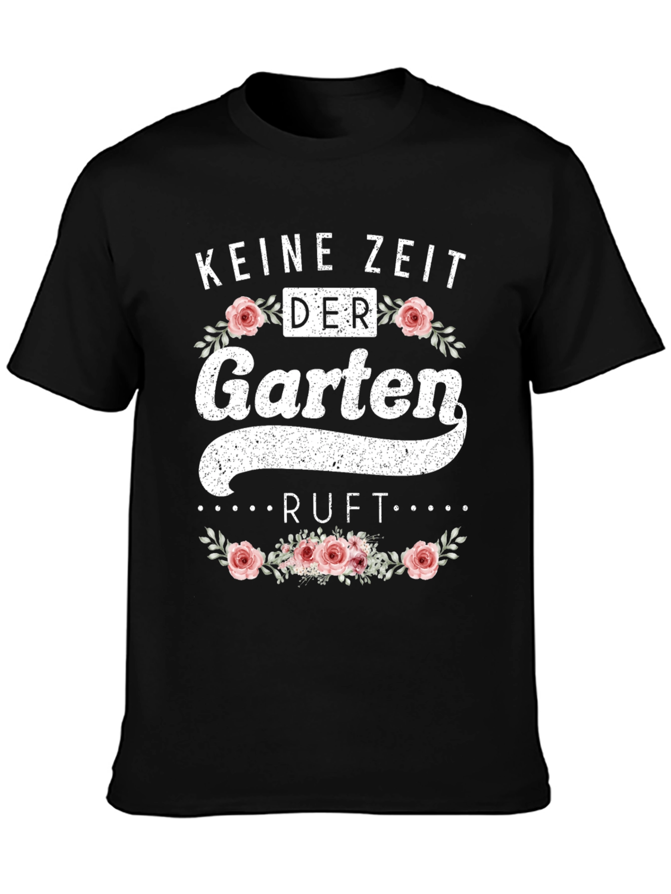 Keine Zeit Der Garten Ruft T-Shirt