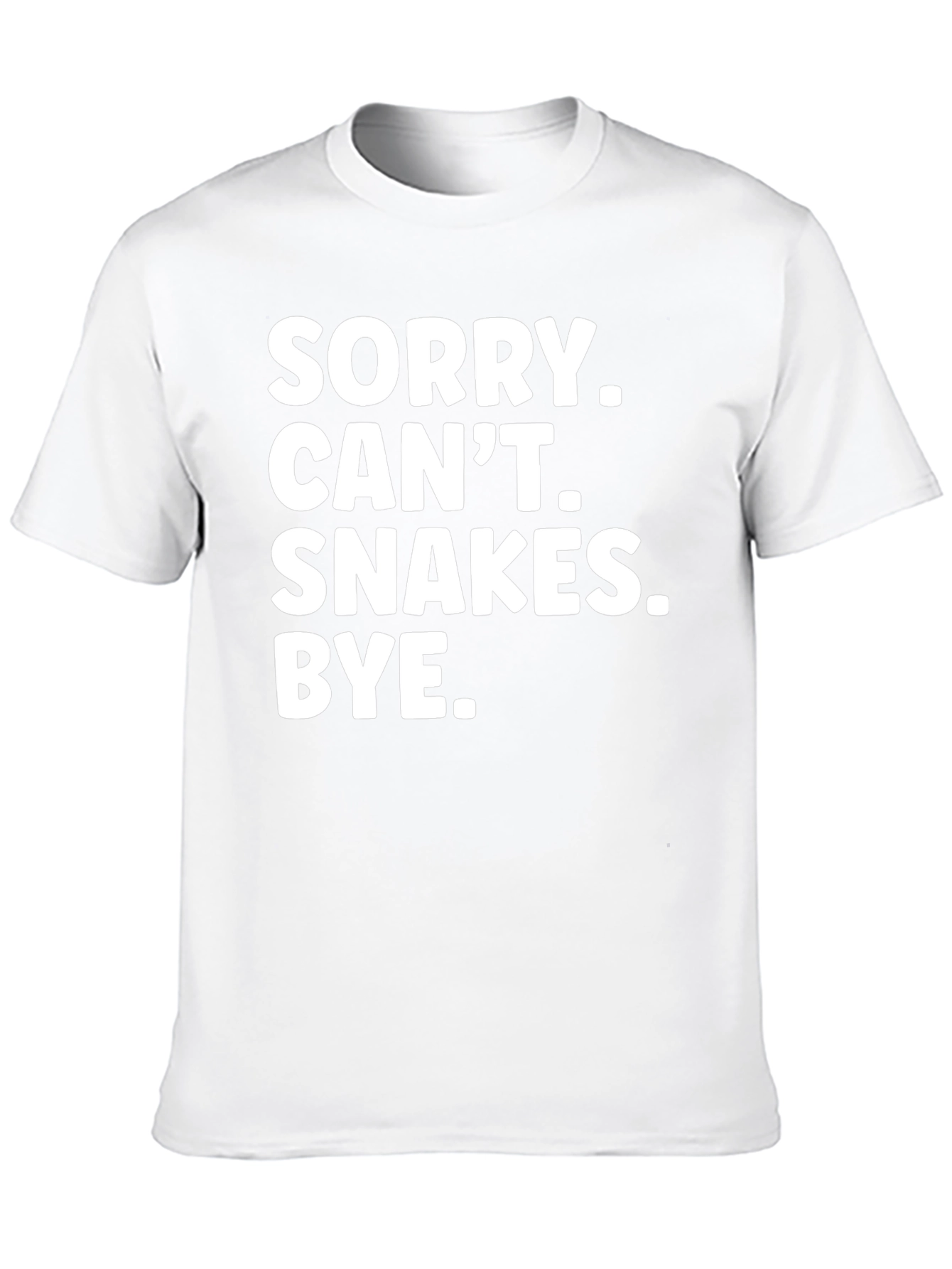 Sorry Cant. Snakes. Bye. T-Shirt - Black