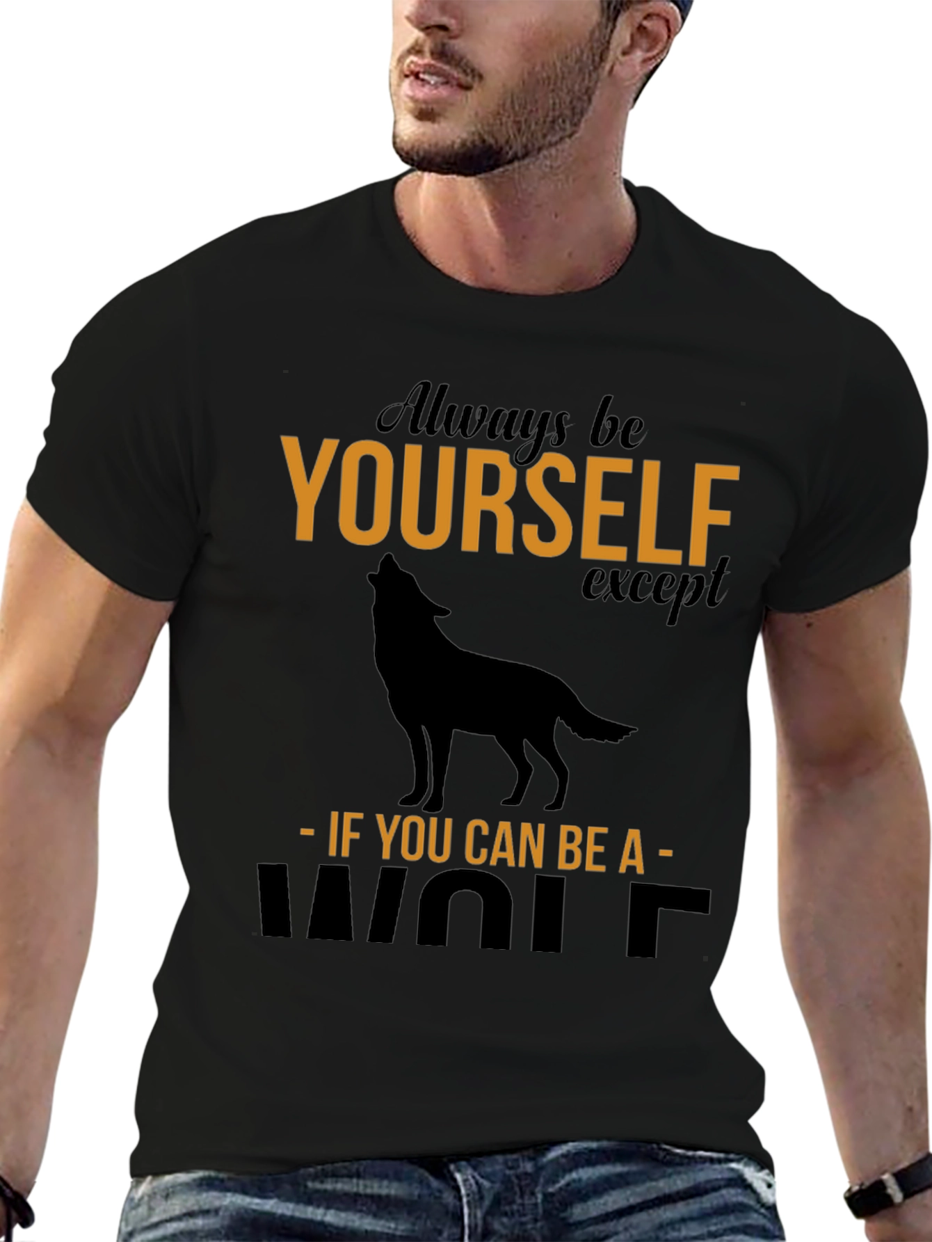 Always Be Yourself Wolf Graphic T-Shirt