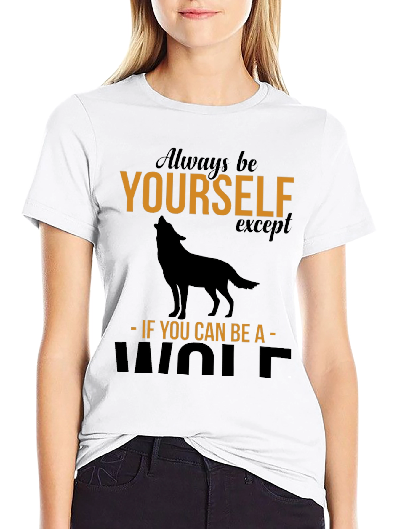 Always Be Yourself Wolf Graphic T-Shirt