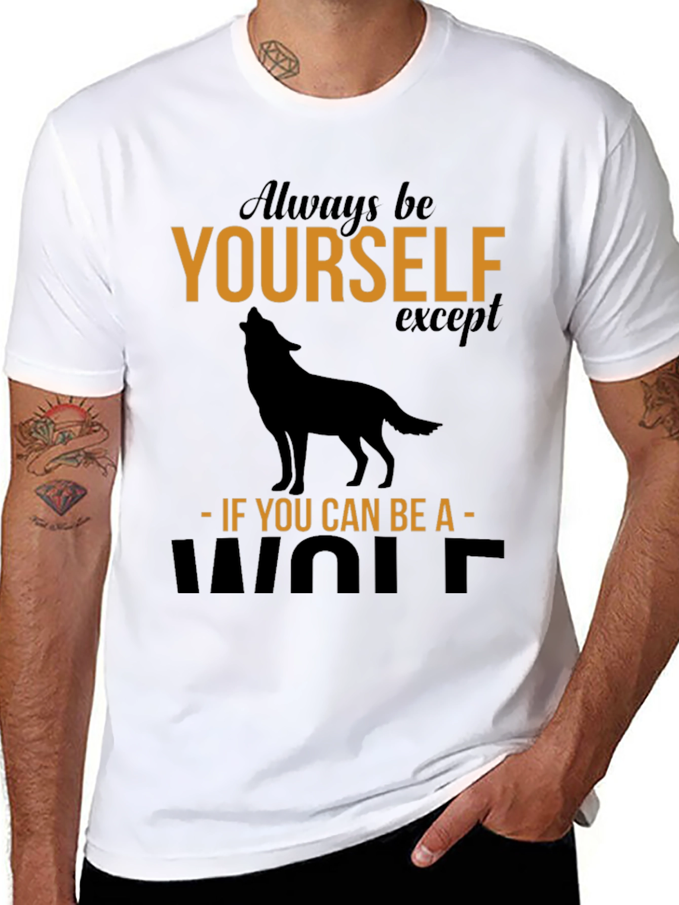 Always Be Yourself Wolf Graphic T-Shirt