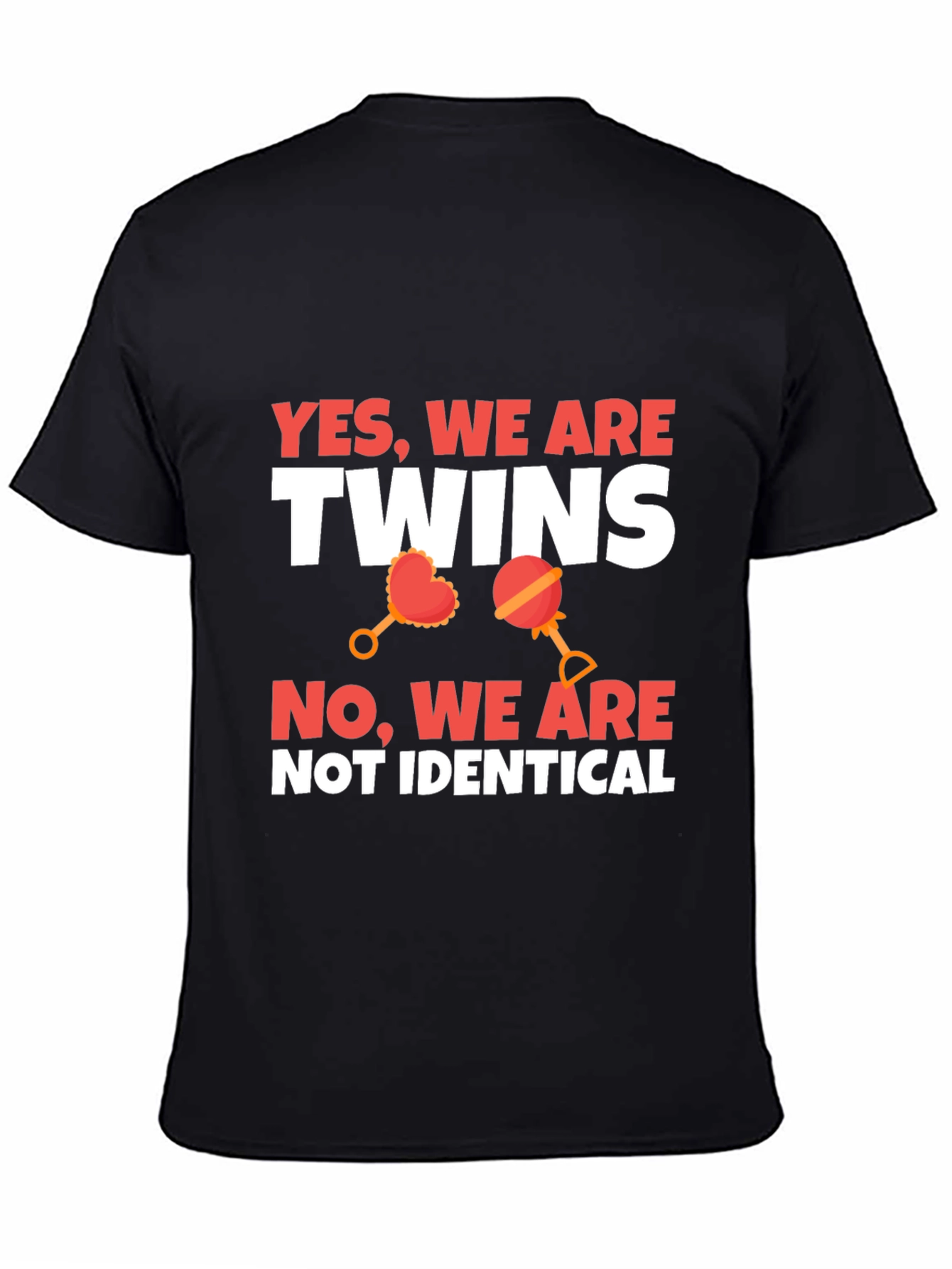Twins Not Identical Novelty Graphic Tee
