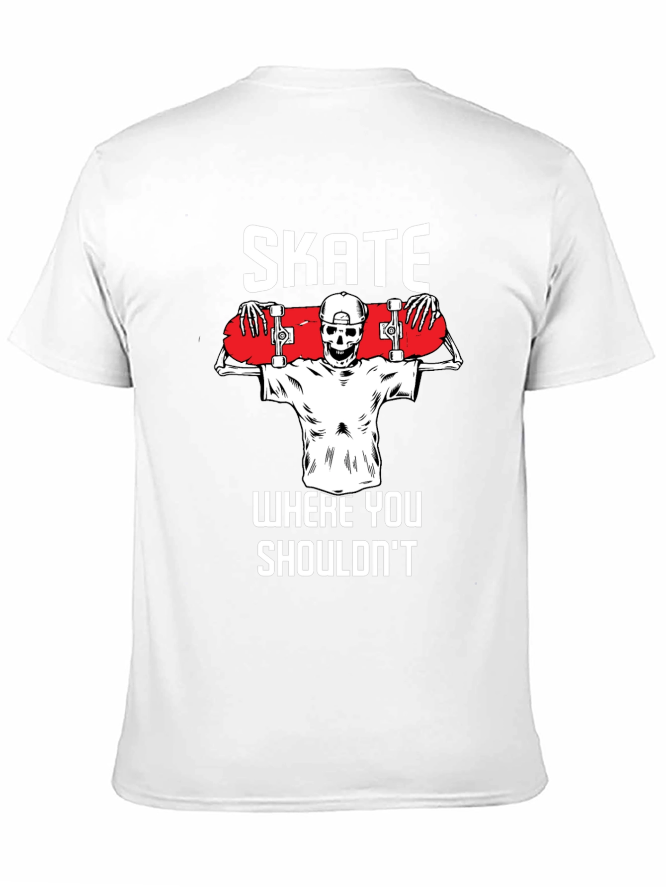 Skate Where You Shouldnt T-Shirt