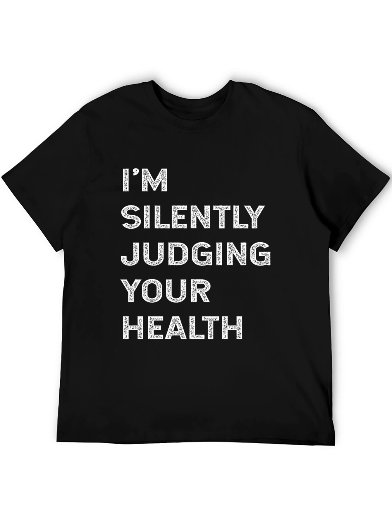Silently Judging Health Graphic Tee
