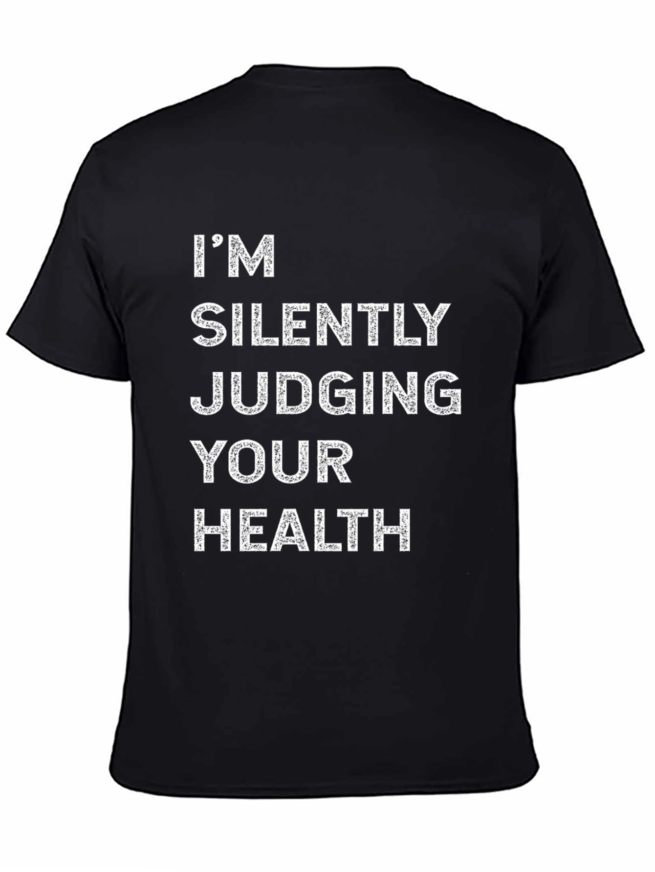 Silently Judging Health Graphic Tee