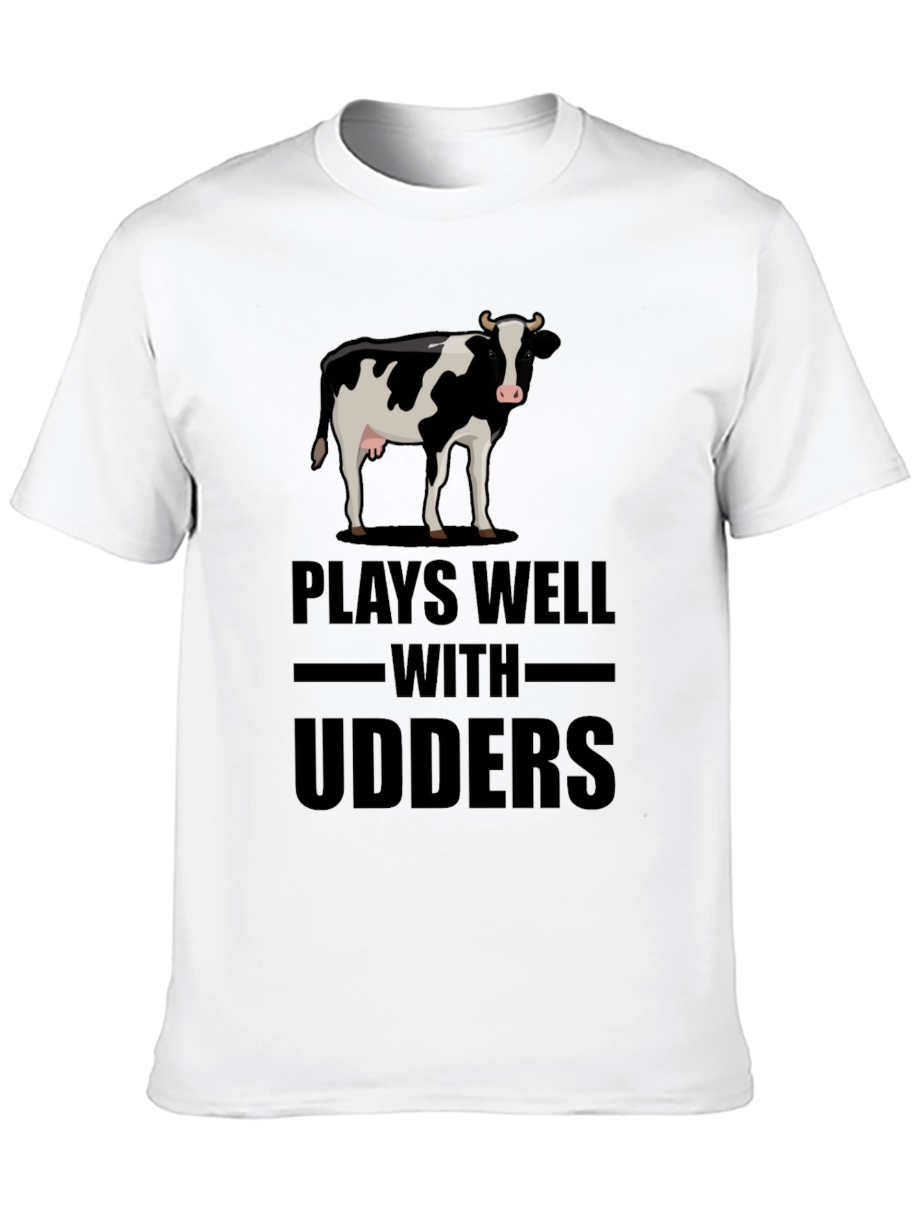 Plays Well with Udders Funny Cow Graphic T-Shirt