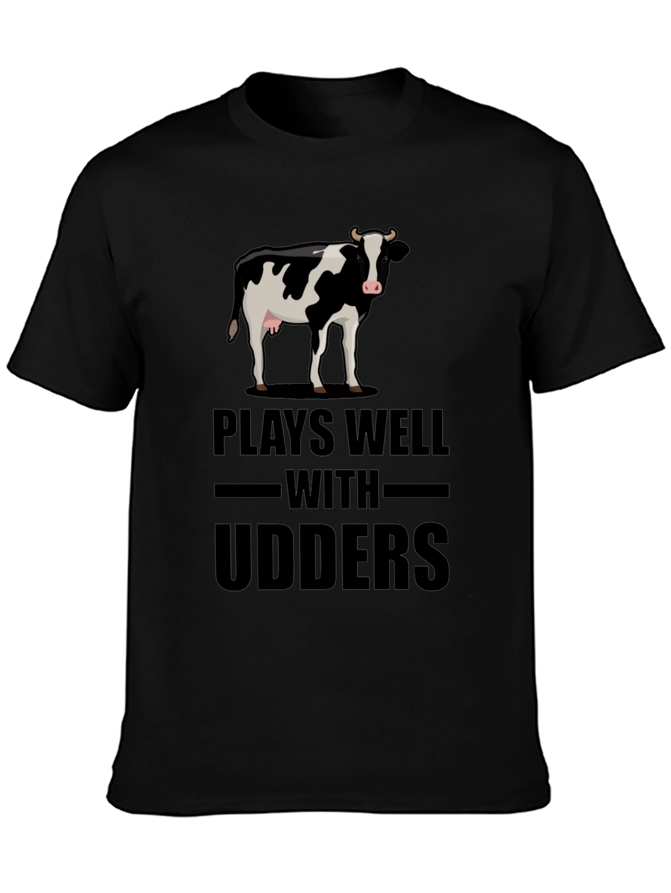 Plays Well with Udders Funny Cow Graphic T-Shirt