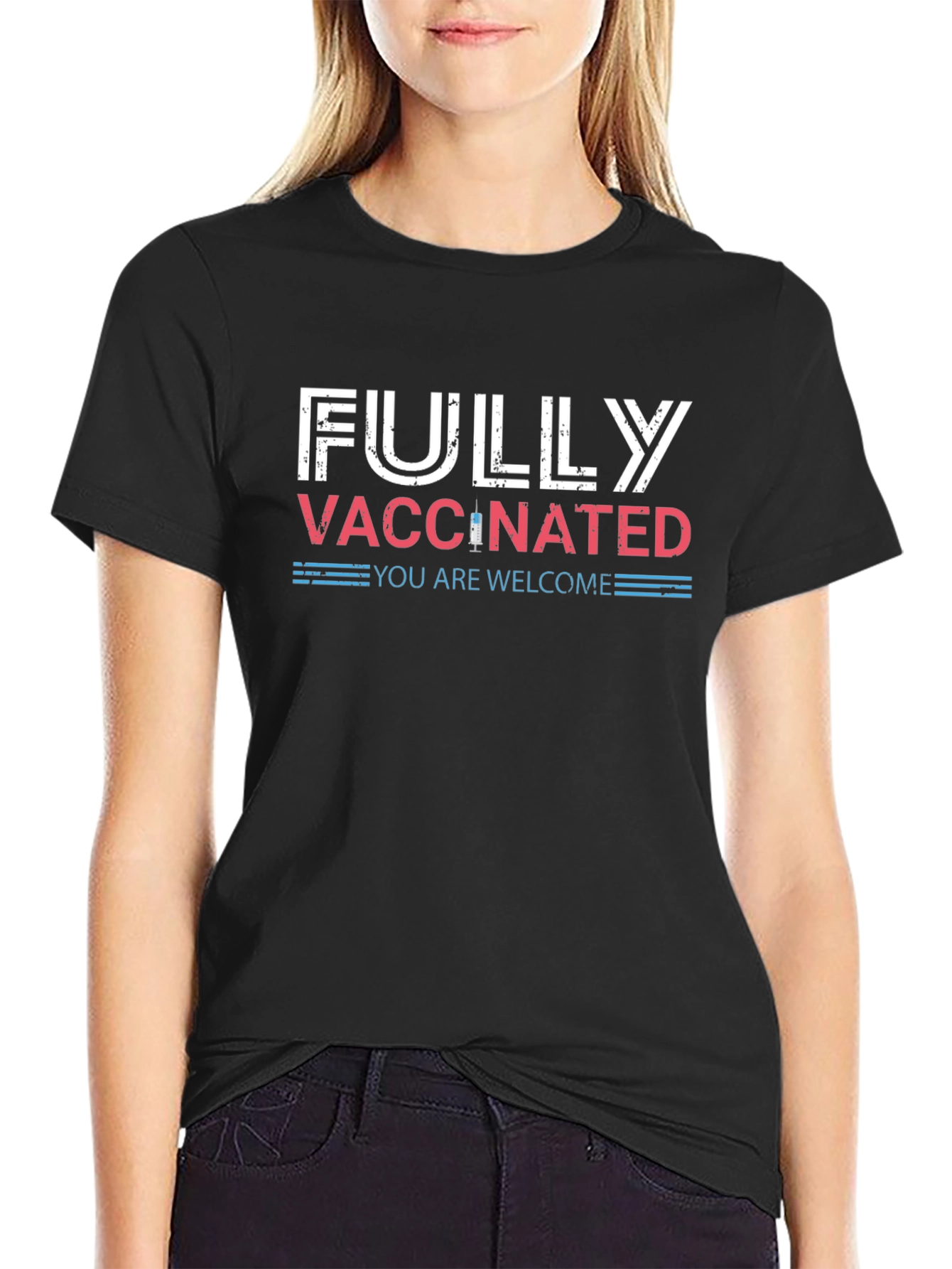 Fully Vaccinated Black T-Shirt - Youre Welcome!