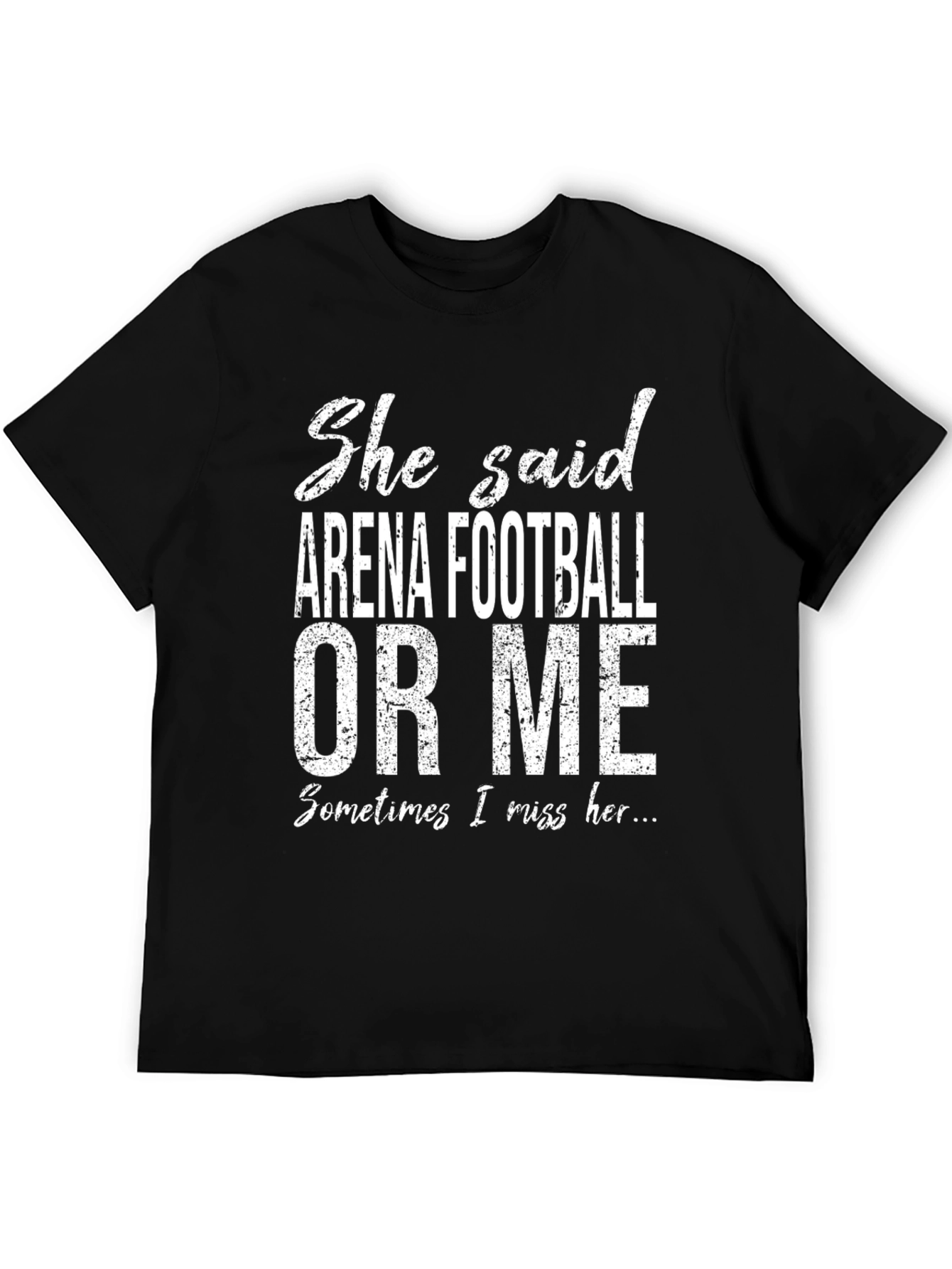 Arena Football or Me T-Shirt