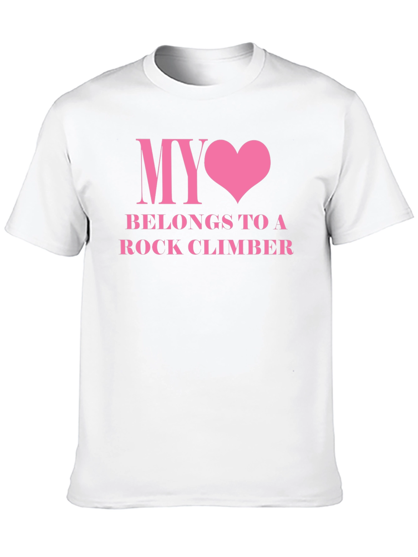 My Heart Belongs To A Rock Climber Tee