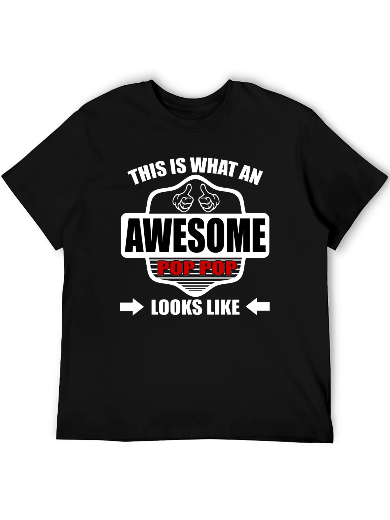 Awesome Pop Pop T-Shirt - Gift for Grandfather