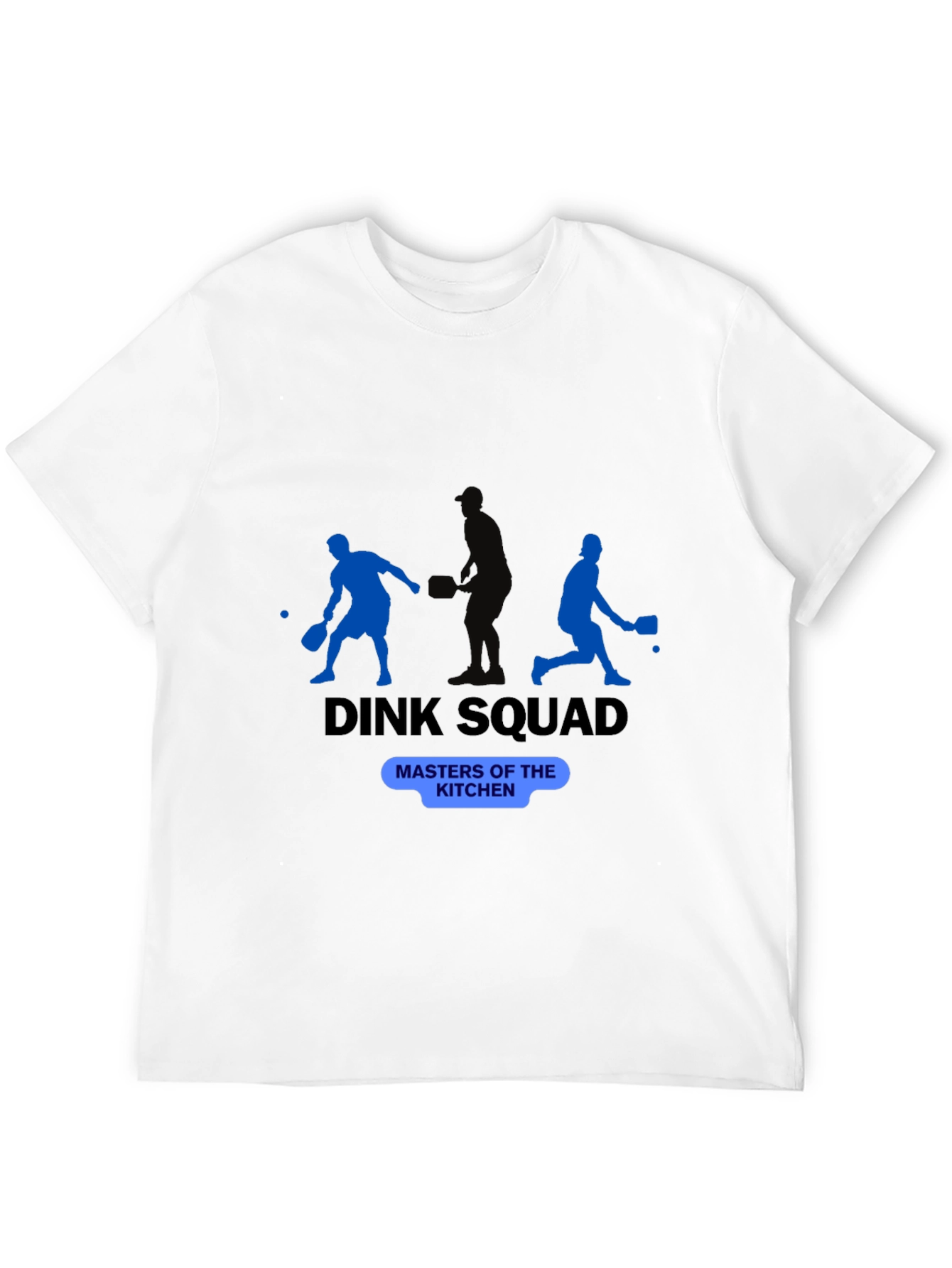 Dink Squad Pickleball T-Shirt - Masters of the Kitchen