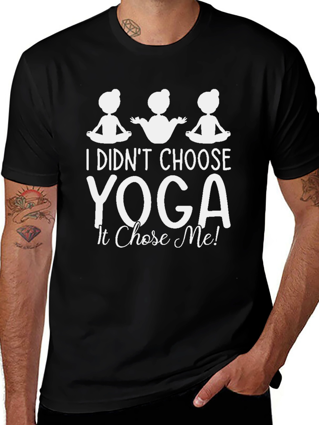 Yoga Chose Me! Funny Graphic Tee