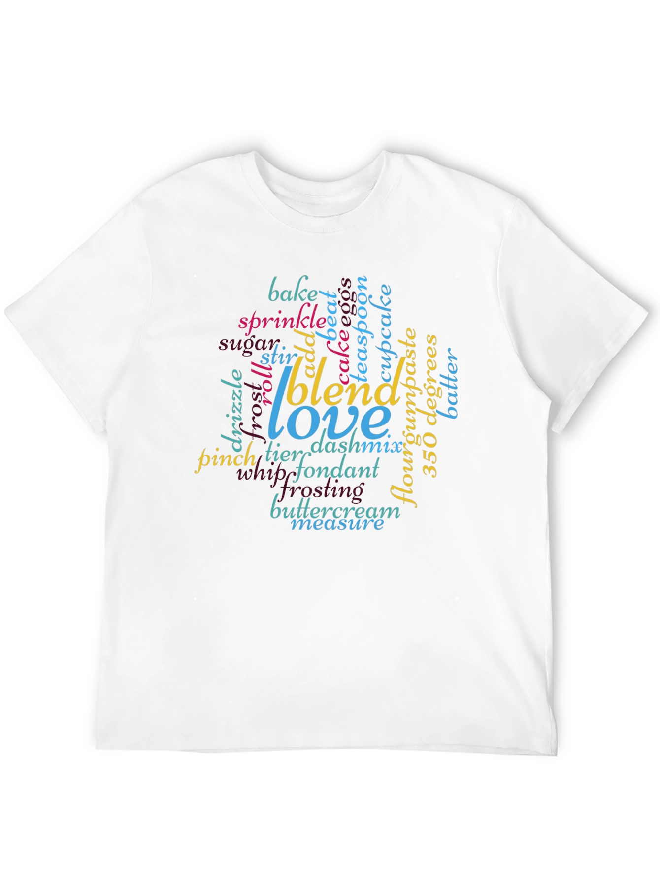 Baking Word Cloud T-Shirt: Blend Love