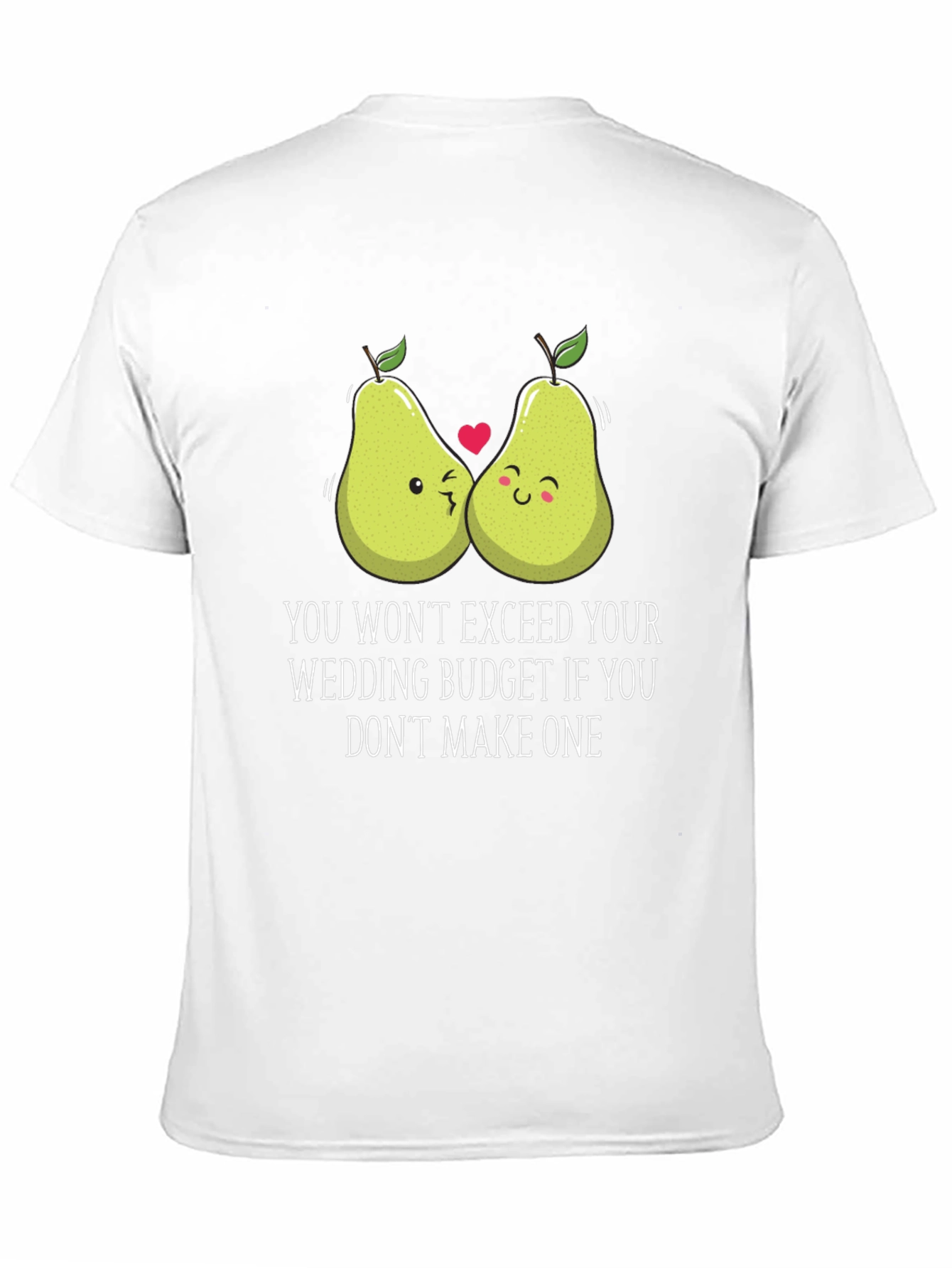 Funny Pear Wedding Budget T-Shirt