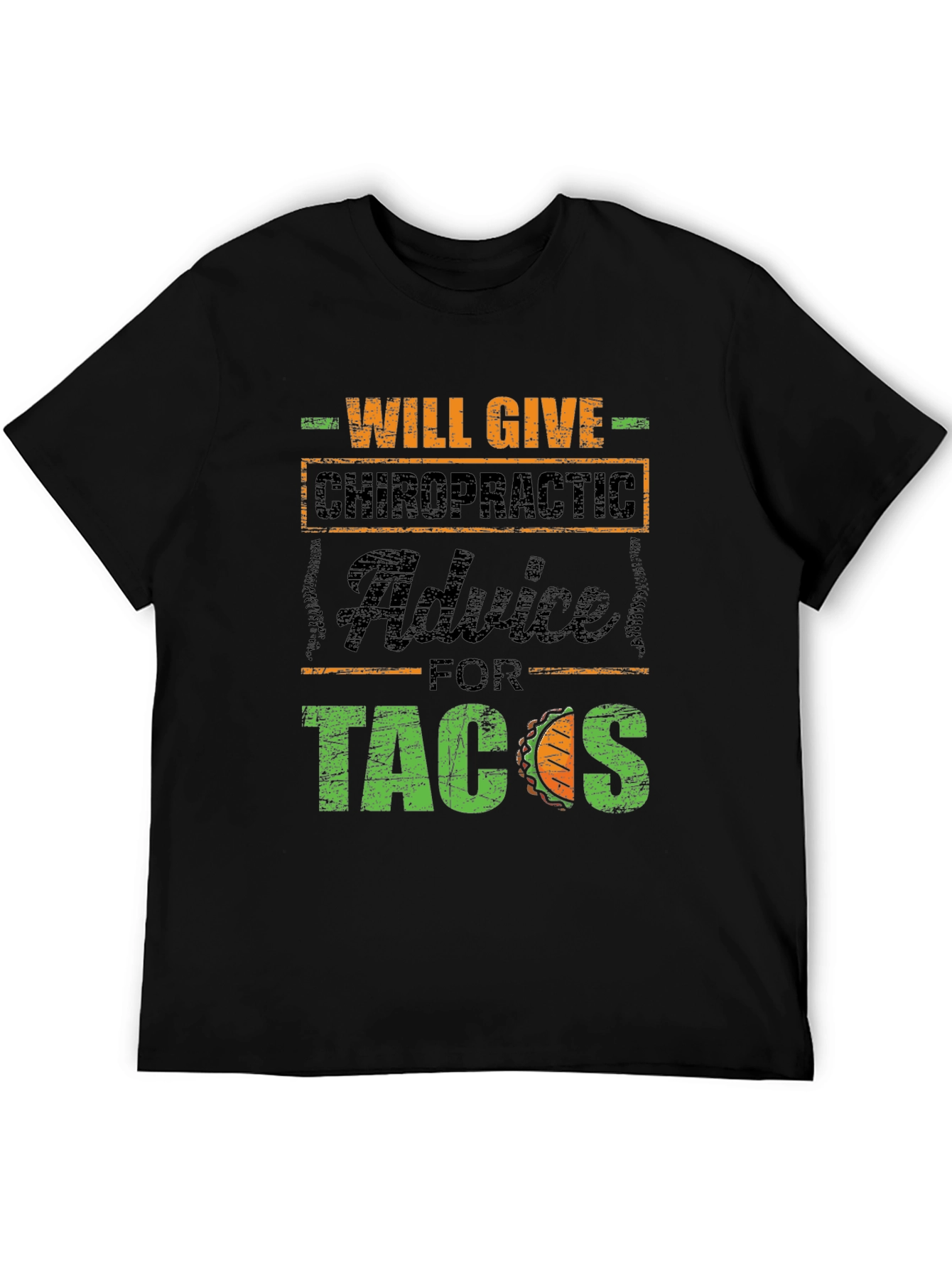 Chiropractic Advice for Tacos T-Shirt