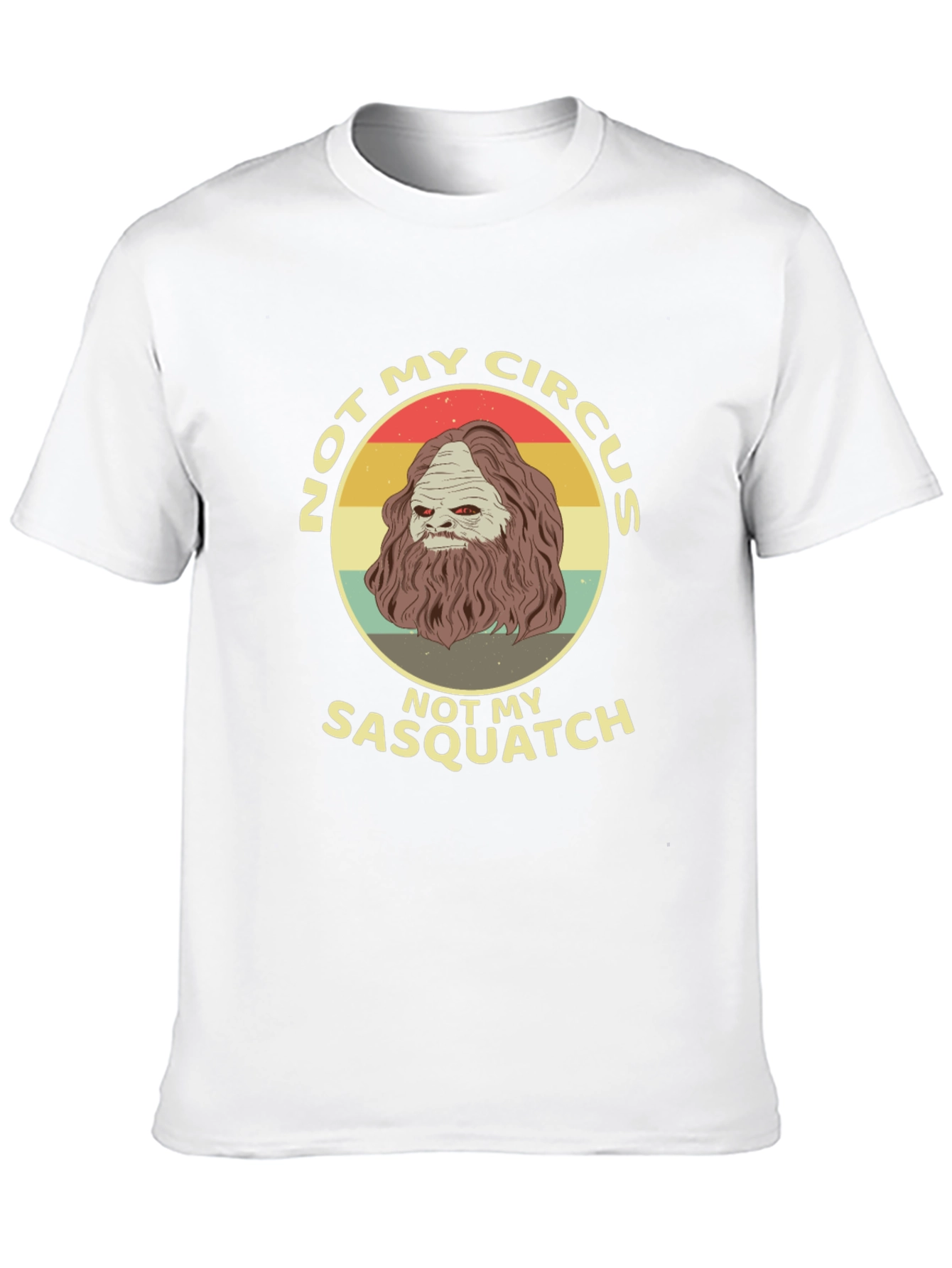Not My Circus Sasquatch Graphic Tee