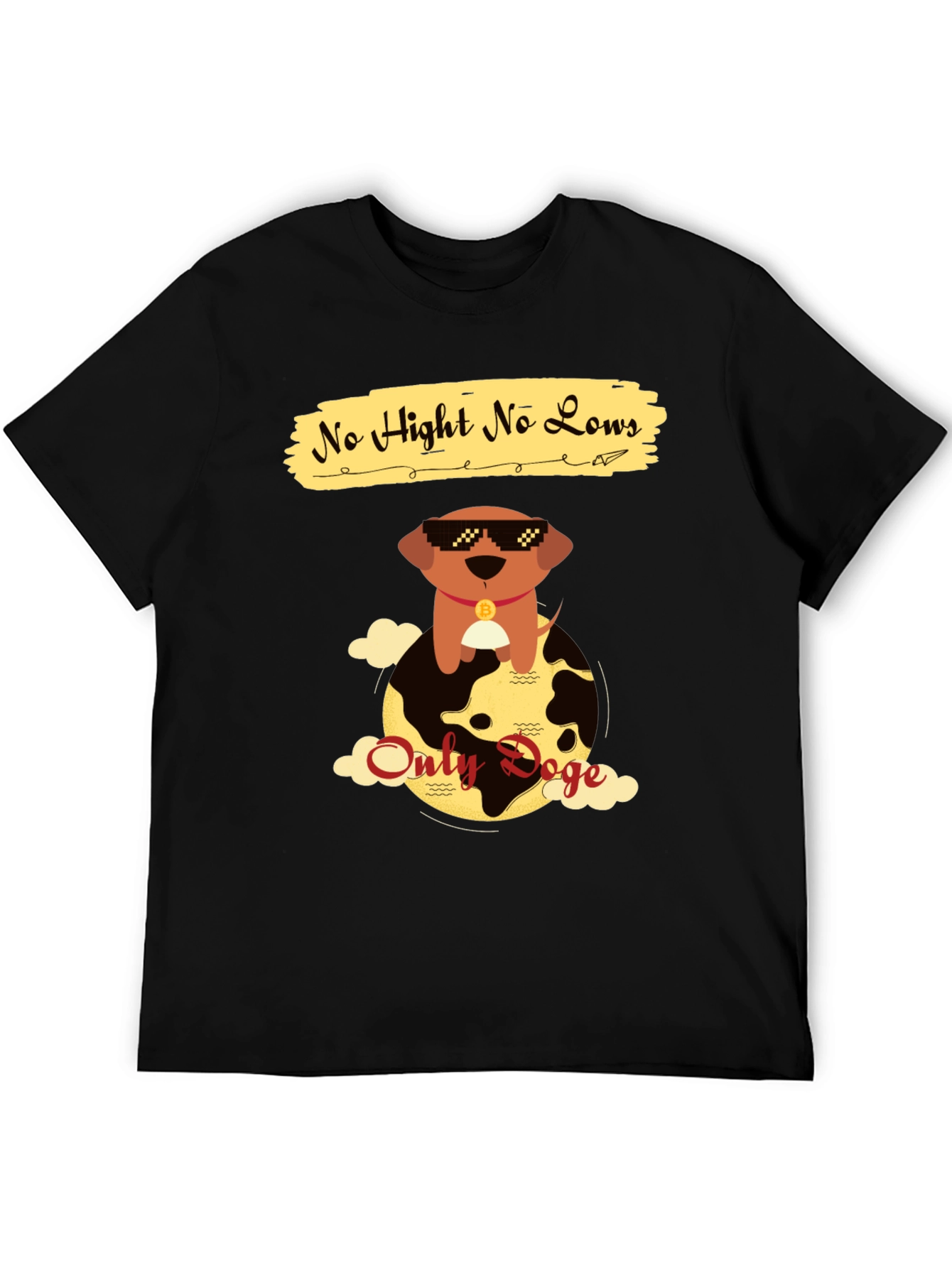 No Hight No Lows Only Doge T-Shirt