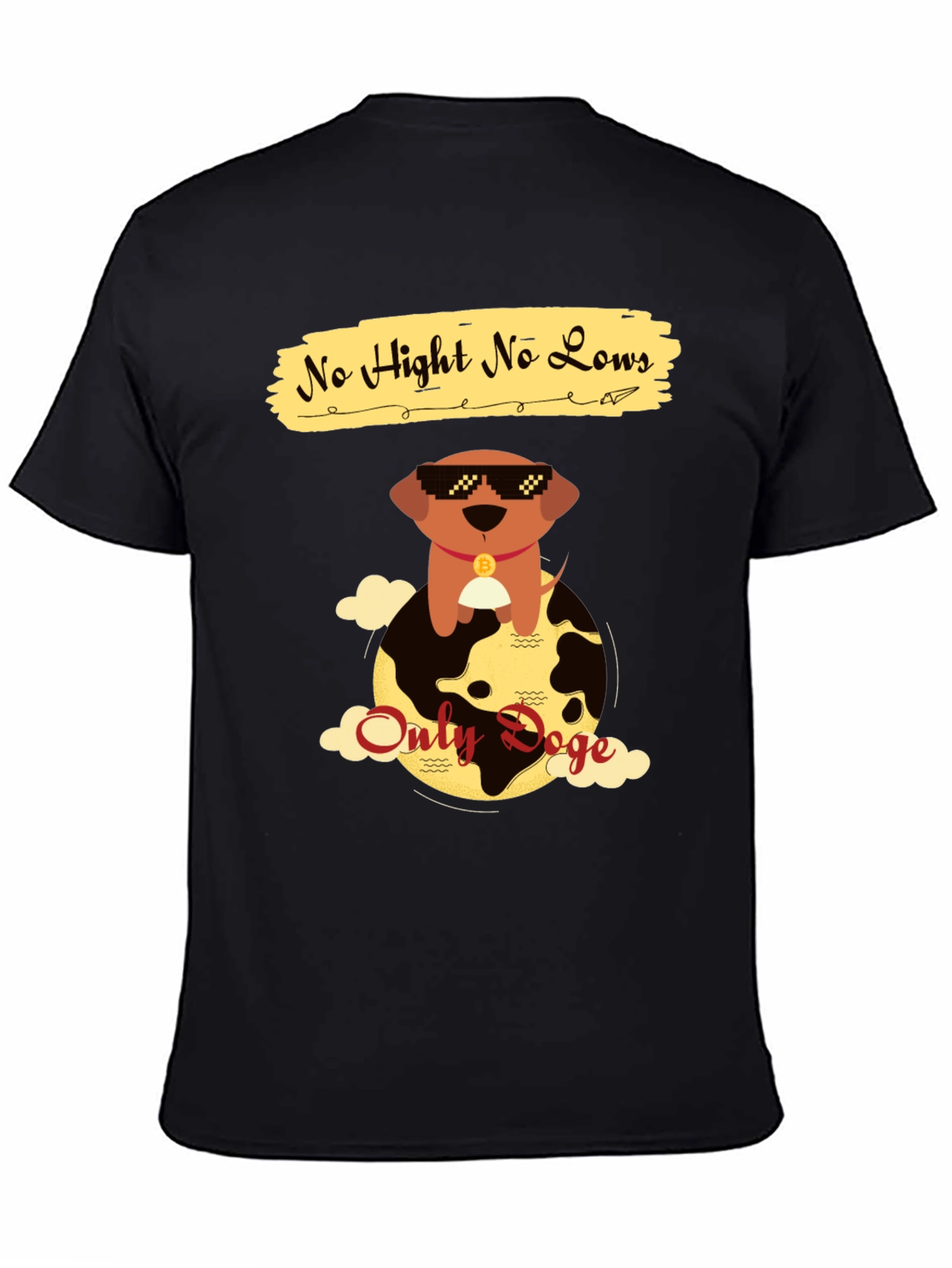 No Hight No Lows Only Doge T-Shirt