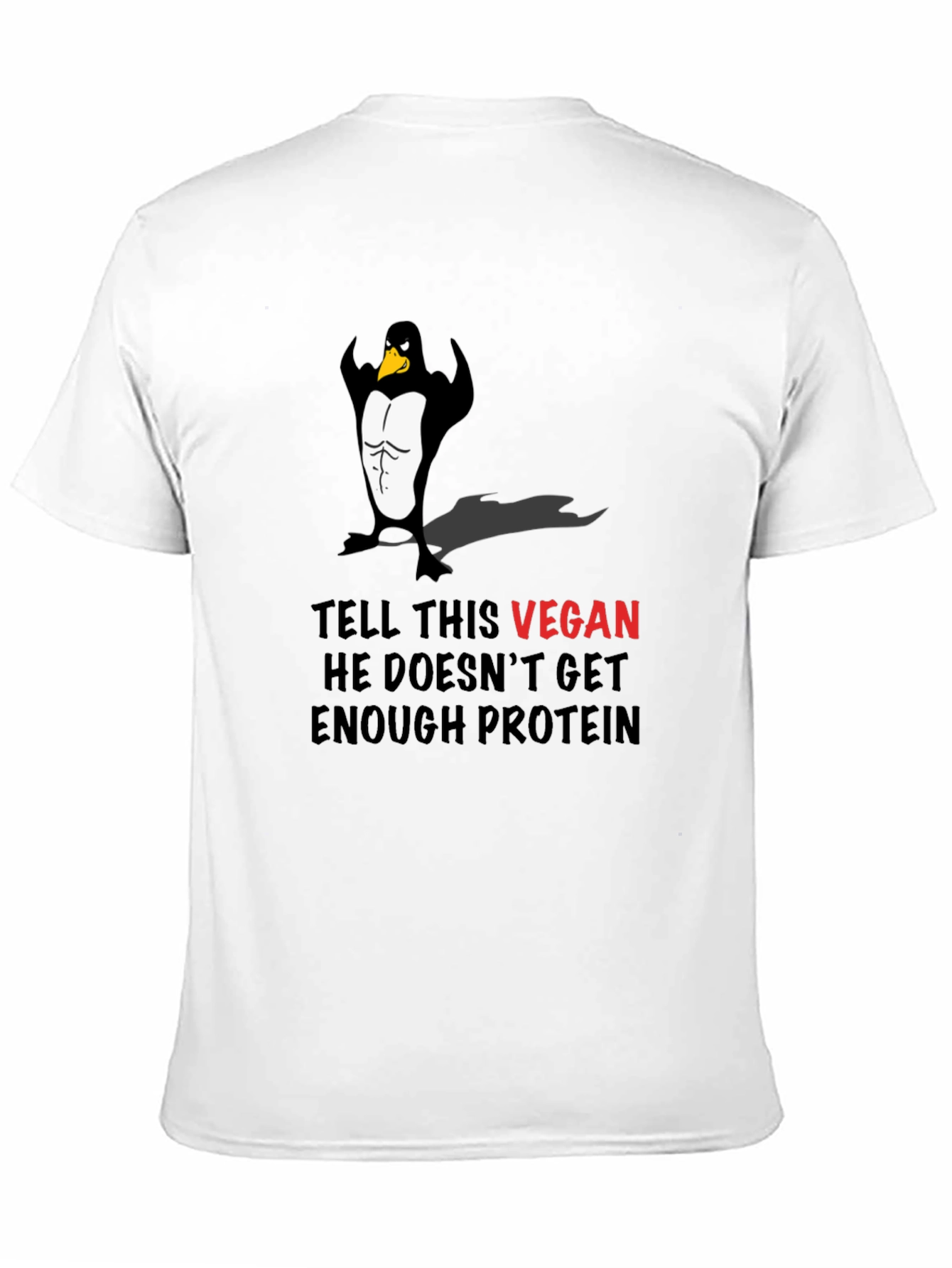 Vegan Penguin Muscle T-Shirt - Protein Humor