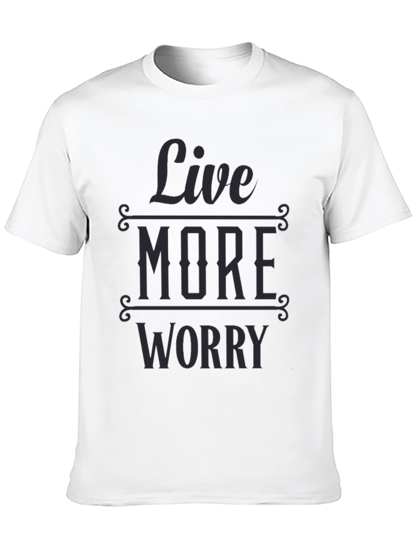 Live More Worry Less Graphic T-Shirt