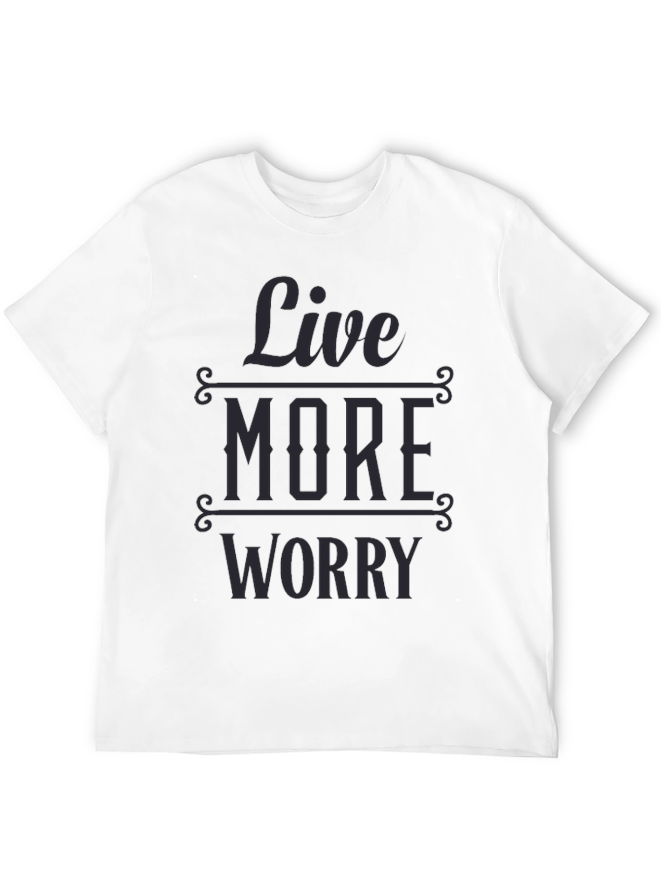 Live More Worry Less Graphic T-Shirt