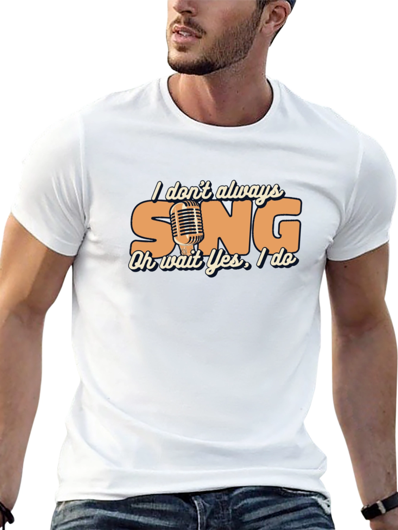 Singers Humor Tee - I Dont Always Sing